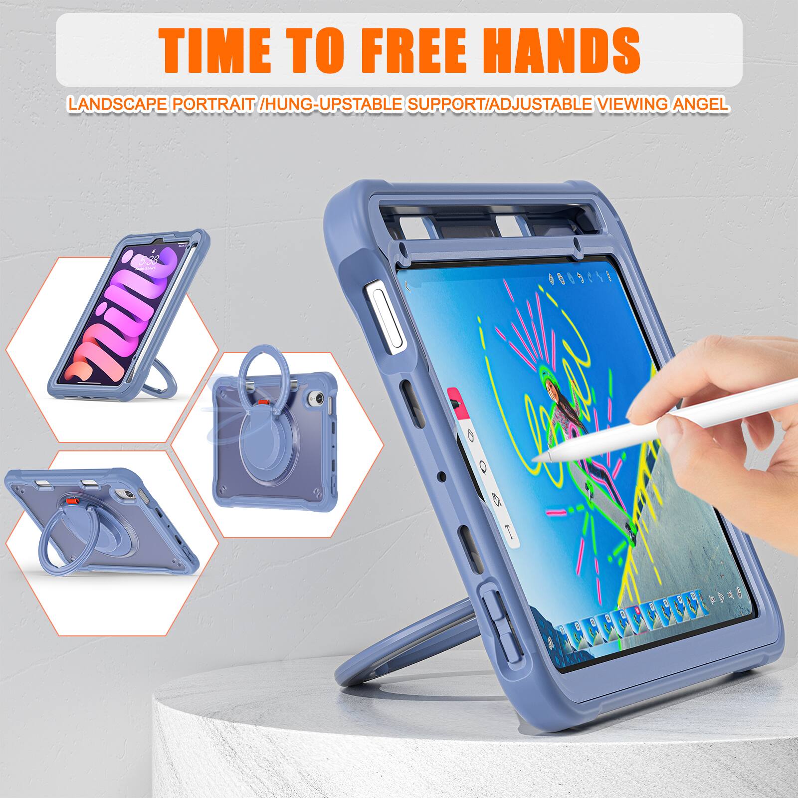 TIME TO FREE HANDS  
LANDSCAPE PORTRAIT / HUNG-UPSTABLE SUPPORT / ADJUSTABLE VIEWING ANGLE
