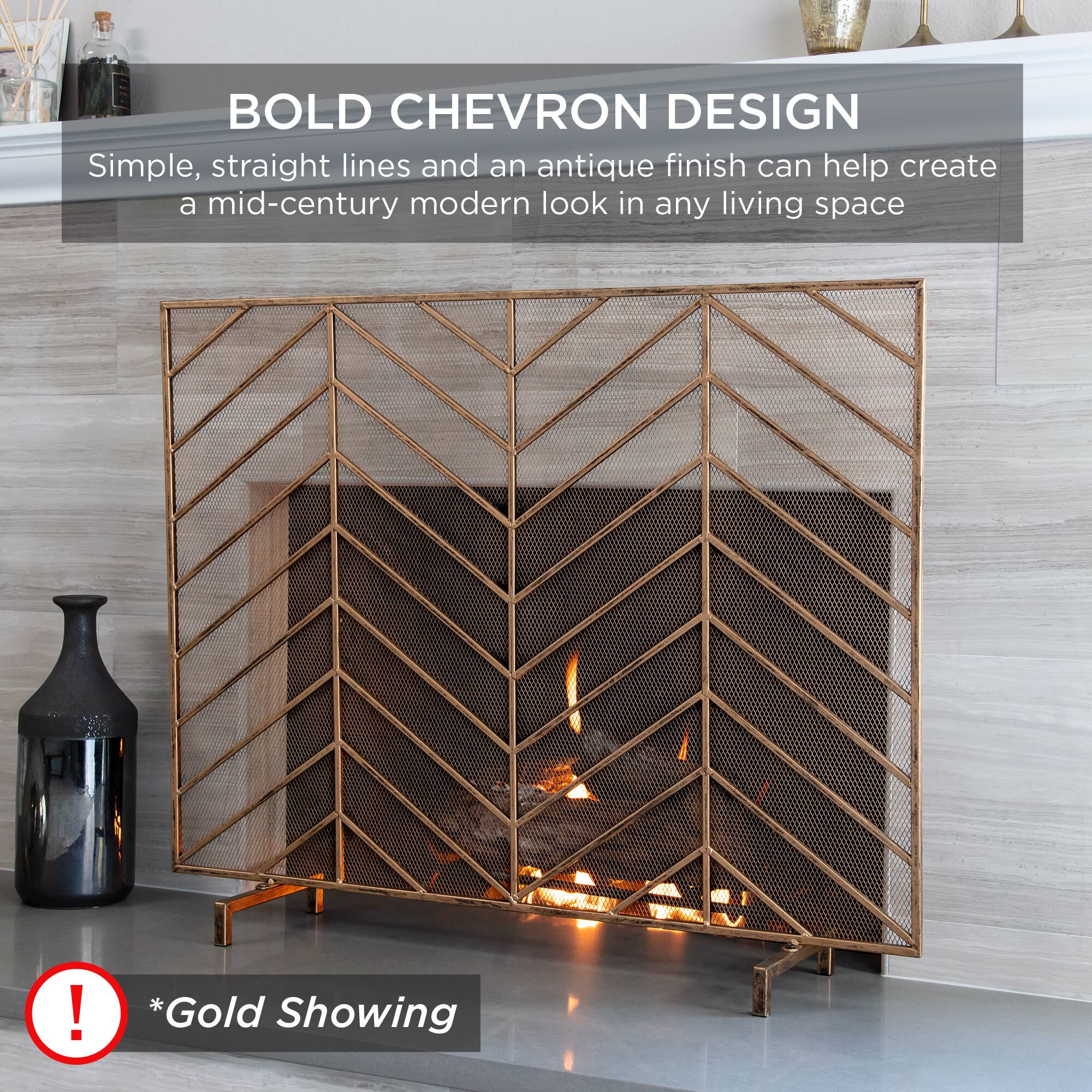 **BOLD CHEVRON DESIGN**

Simple, straight lines and an antique finish can help create a mid-century modern look in any living space.

*Gold Showing*