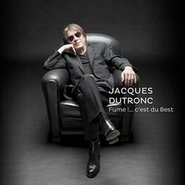 Jacques Dutronc - Fume: C'est Du Best - VINYL LP