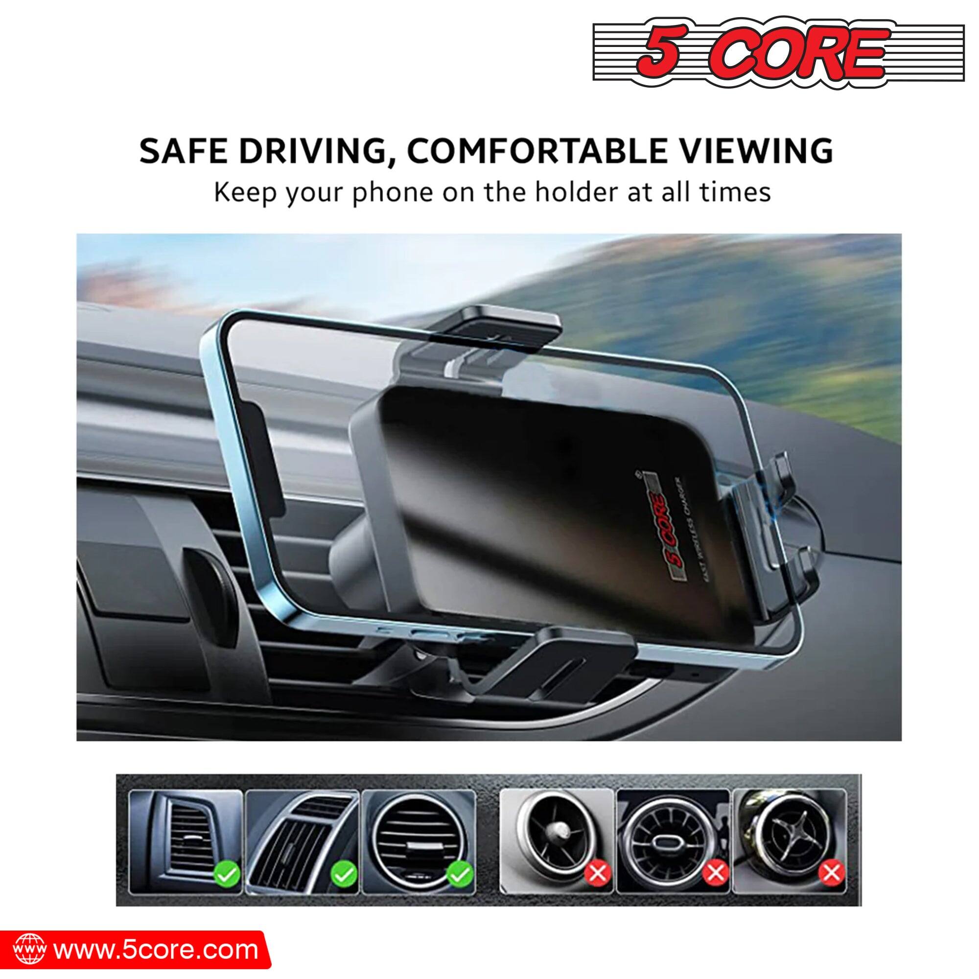 5 CORE

SAFE DRIVING, COMFORTABLE VIEWING  
Keep your phone on the holder at all times

www.5core.com