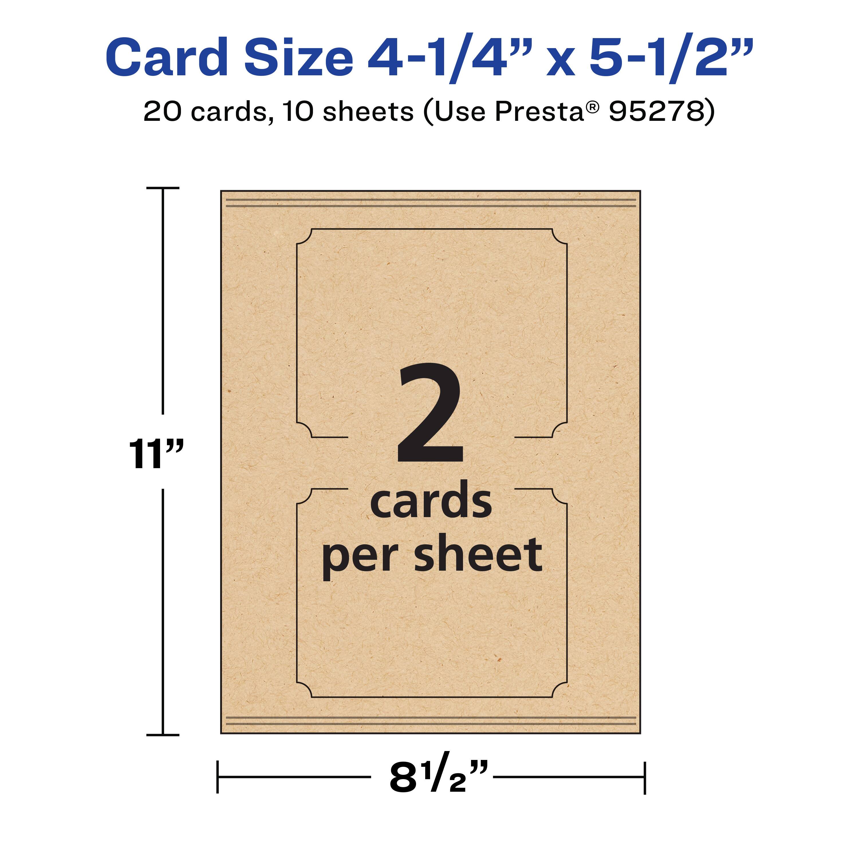 Card Size 4-1/4" x 5-1/2"  
20 cards, 10 sheets (Use Presta® 95278)  
11" x 8-1/2"  
2 cards per sheet