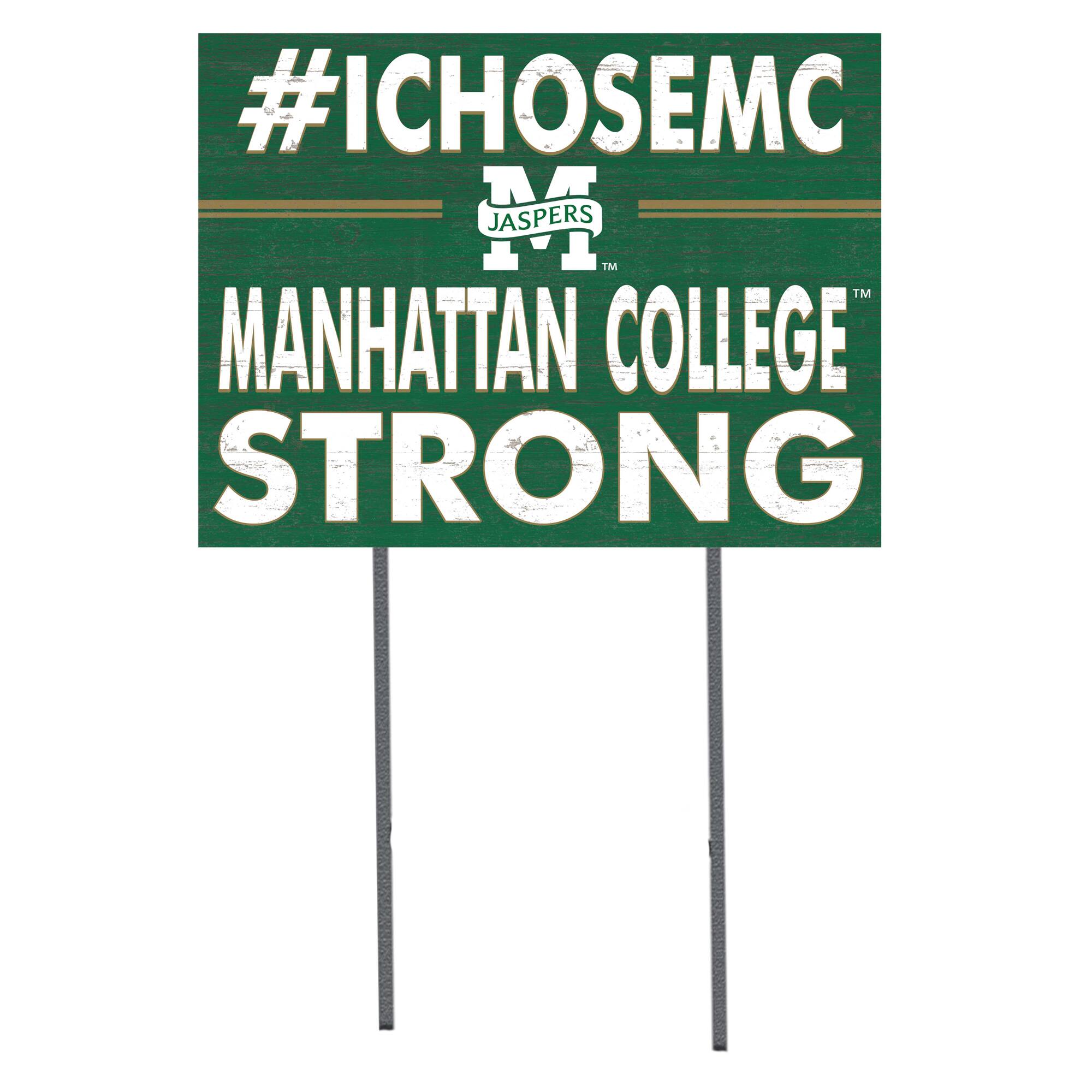 Manhattan Jaspers 18'' x 24'' I Chose Lawn Sign