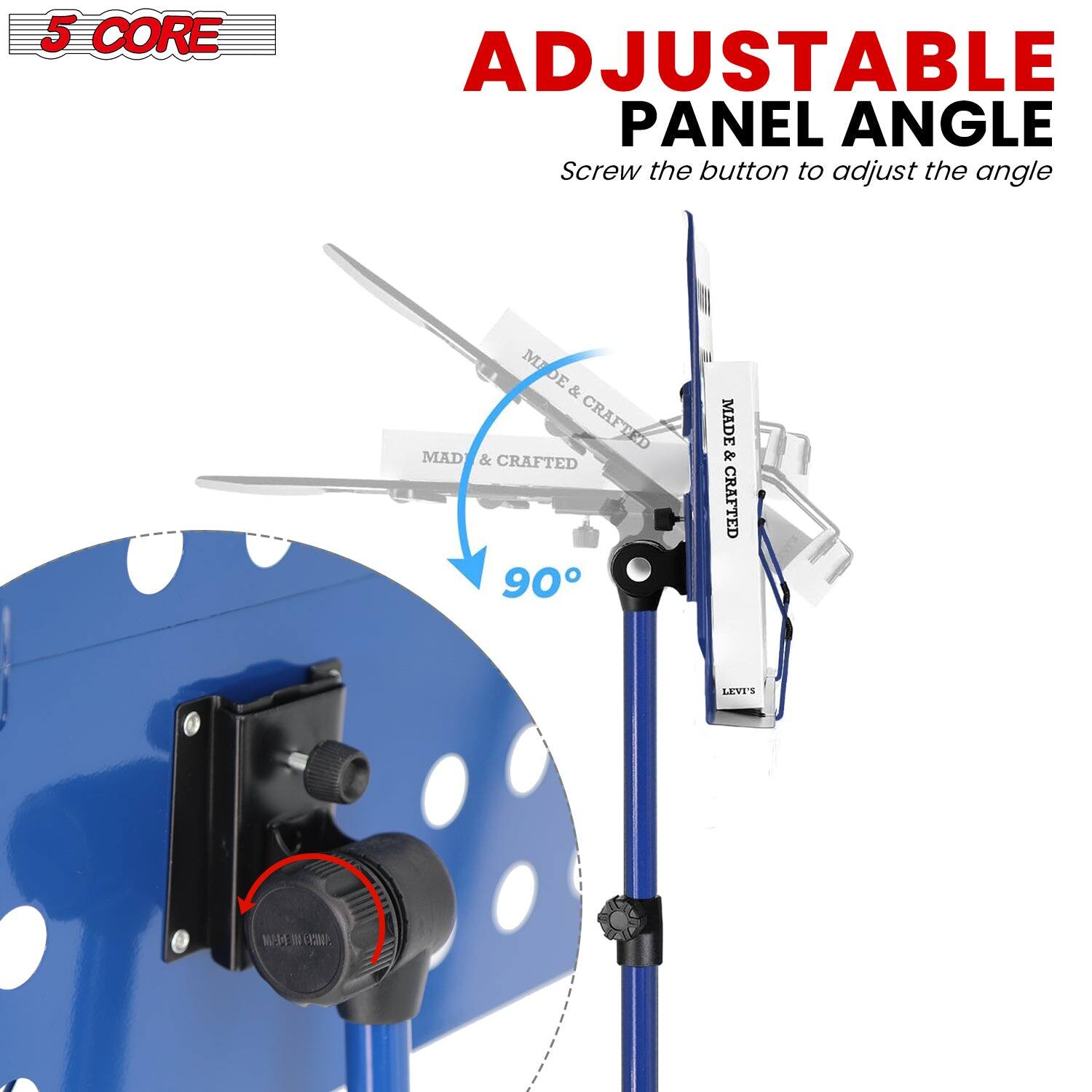 5 CORE

ADJUSTABLE PANEL ANGLE

Screw the button to adjust the angle

MAD & CRAFTED

90°