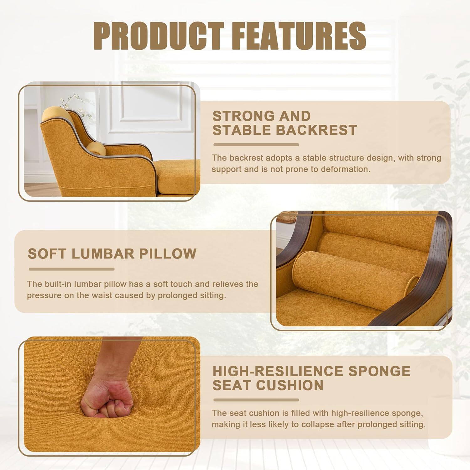 PRODUCT FEATURES

STRONG AND STABLE BACKREST  
The backrest adopts a stable structure design, with strong support and is not prone to deformation.

SOFT LUMBAR PILLOW  
The built-in lumbar pillow has a soft touch and relieves the pressure on the waist caused by prolonged sitting.

HIGH-RESILIENCE SPONGE SEAT CUSHION  
The seat cushion is filled with high-resilience sponge, making it less likely to collapse after prolonged sitting.
