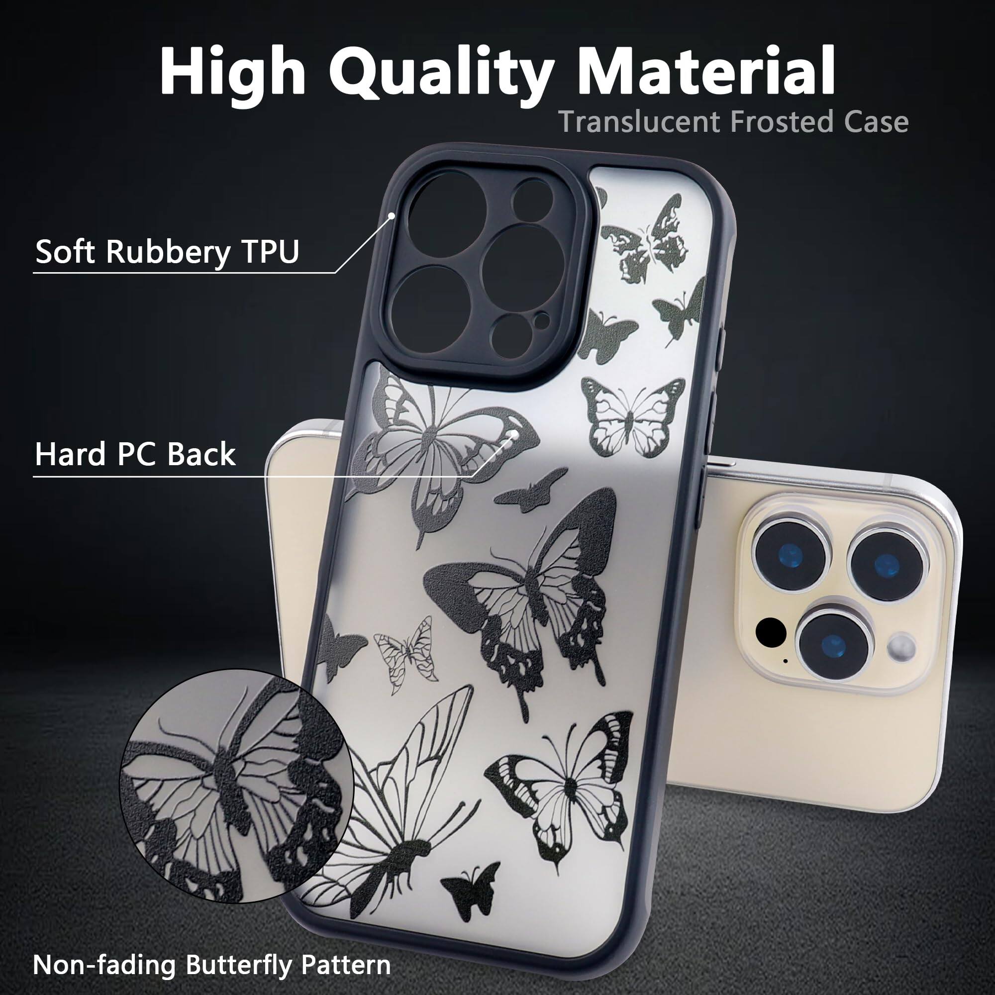 High Quality Material  
Translucent Frosted Case  

Soft Rubbery TPU  
Hard PC Back  
Non-fading Butterfly Pattern