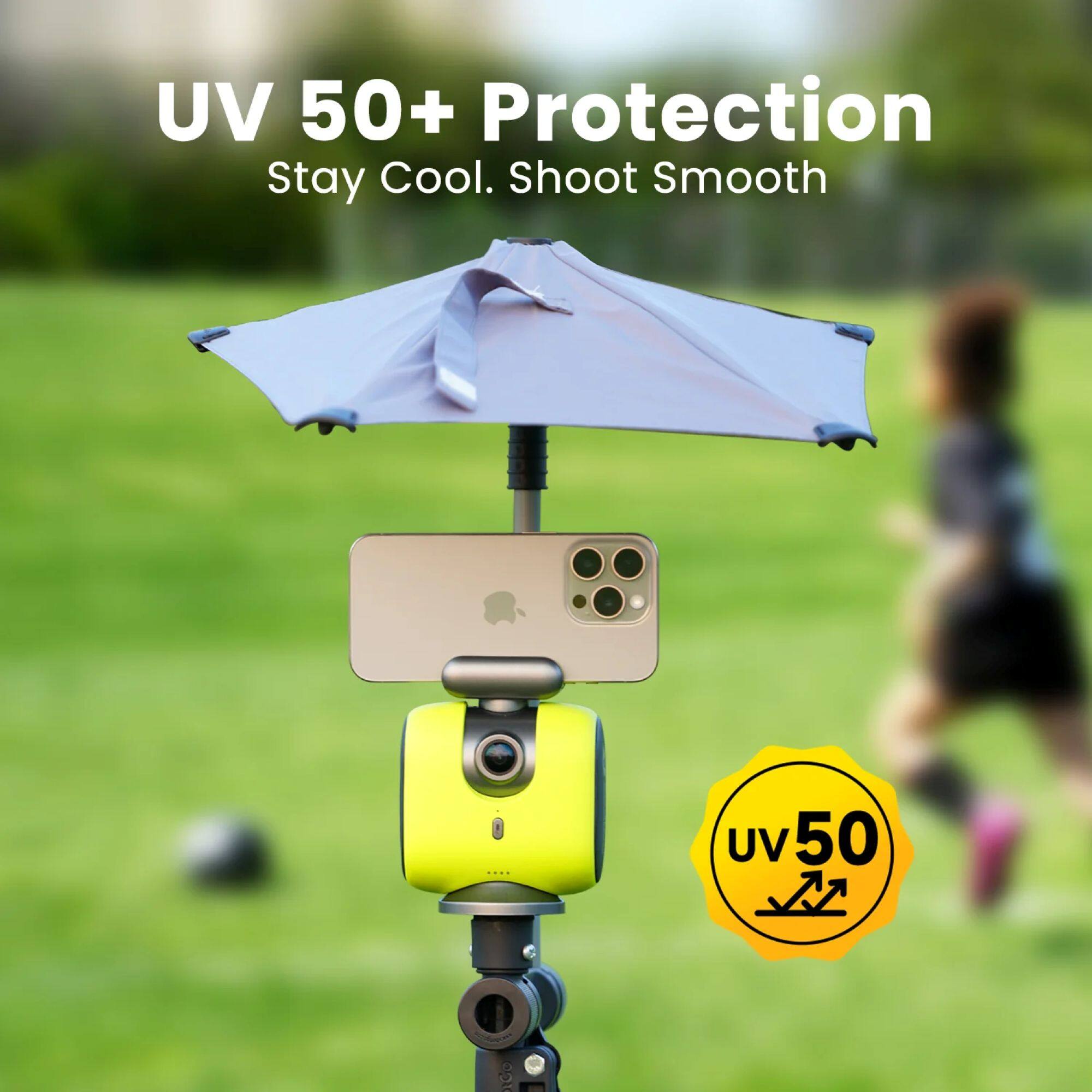 UV 50+ Protection  
Stay Cool. Shoot Smooth  

UV 50