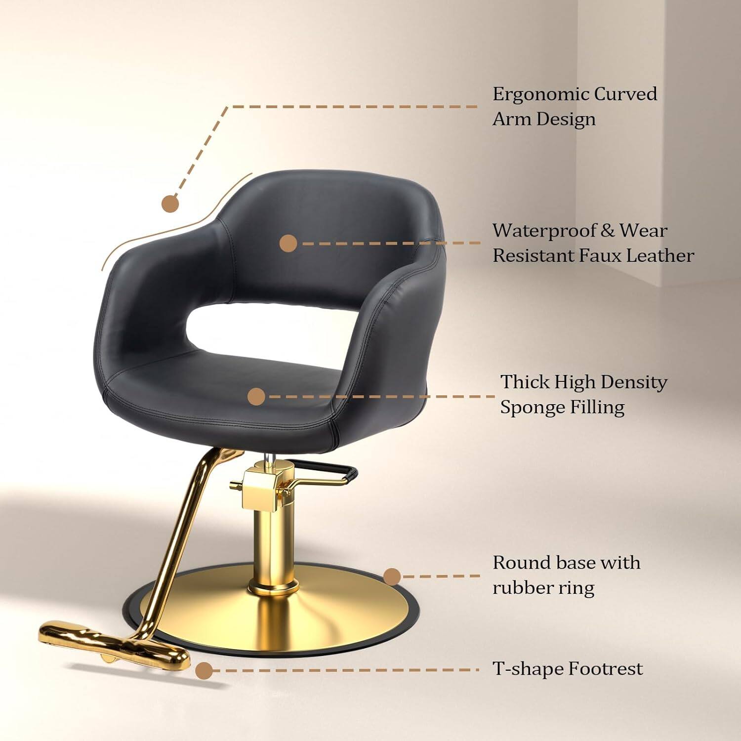 Ergonomic Curved Arm Design  
Waterproof & Wear Resistant Faux Leather  
Thick High Density Sponge Filling  
Round base with rubber ring  
T-shape Footrest