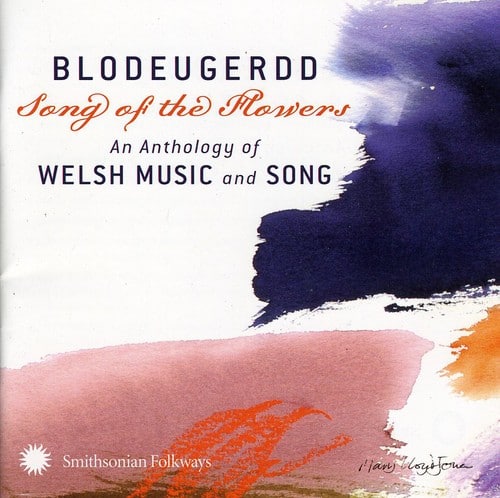 Various Artists - Blodeugerdd Song Of The Flowers: An Anthology Of Welsh Music and Song   - COMPACT DISCS [CD] price history on PriceWatchPro