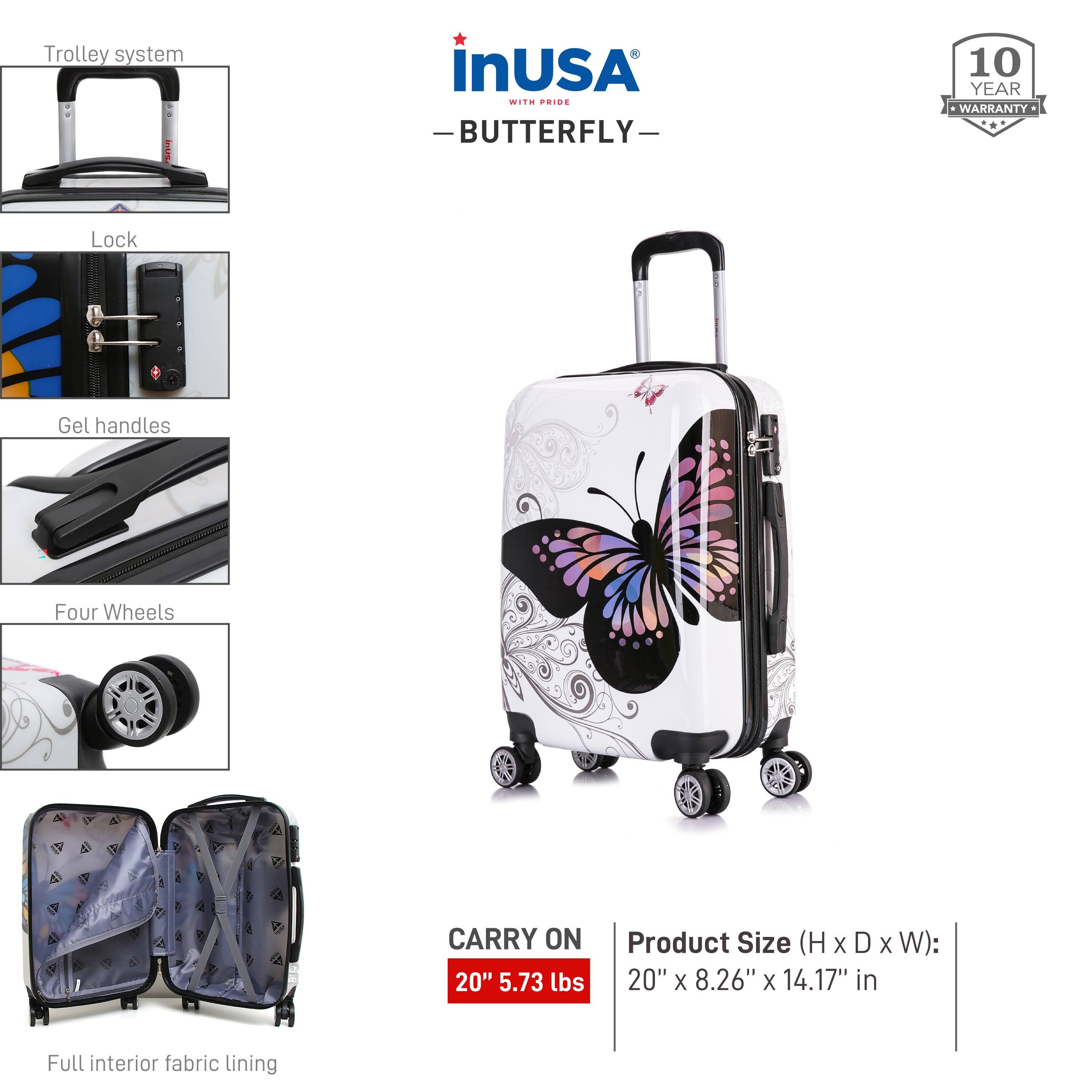 - **Trolley system**
- **Lock**
- **Gel handles**
- **Four Wheels**
- **Full interior fabric lining**

**CARRY ON**  
20" 5.73 lbs

**Product Size (H x D x W):**  
20" x 8.26" x 14.17" in

**InUSA**  
WITH PRIDE  
**BUTTERFLY**

**10 YEAR WARRANTY**
