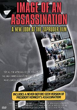 Image of an Assassination: Zapruder Film - DVD