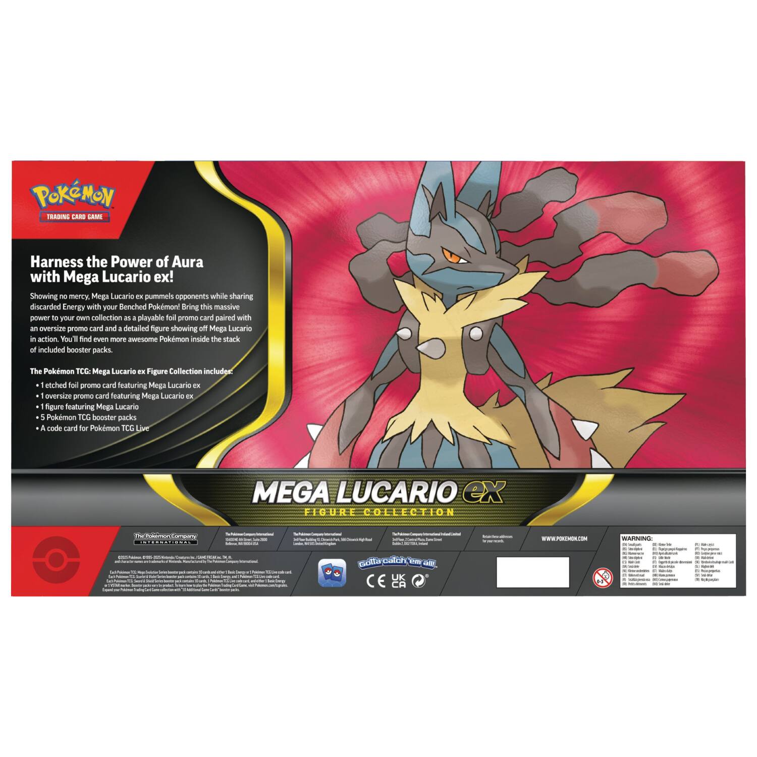 POKEMON TRADING CARD GAME: Harness the Power of Aura with Mega Lucario ex! Showing no mercy, Mega Lucario ex pummels opponents while sharing discarded Energy with your Benched Pokémon. Bring this massive power to your own collection as a playable foil promo card paired with an oversize promo card and a detailed figure showing off Mega Lucario ex in action. You'll find even more awesome Pokémon inside the stack of included booster packs. The Pokémon TCG: Mega Lucario ex Figure Collection includes: 1 etched foil promo card featuring Mega Lucario ex 1 oversized promo card featuring Mega Lucario ex 1 figure featuring Mega Lucario 5 Pokémon TCG booster packs A code card for Pokémon TCG Live MEGA LUCARIO ex FIGURE COLLECTION