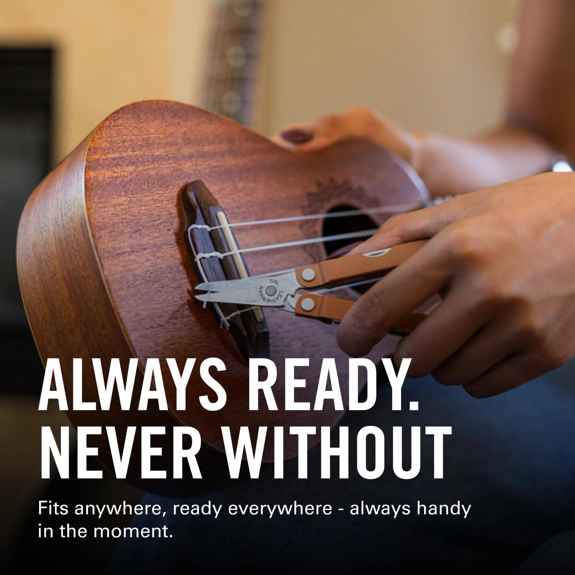 ALWAYS READY.  
NEVER WITHOUT  

Fits anywhere, ready everywhere - always handy in the moment.