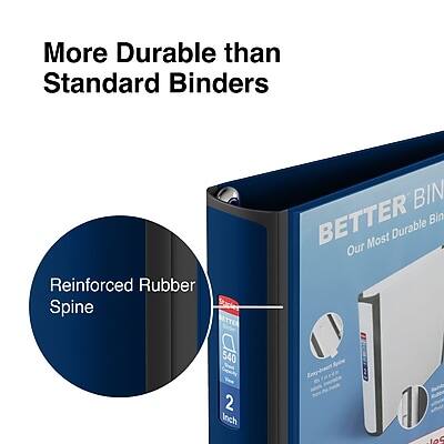 More Durable than Standard Binders  
Reinforced Rubber Spine  
BETTER BIN  
Our Most Durable Binder  
540 Sheets  
2 Inch