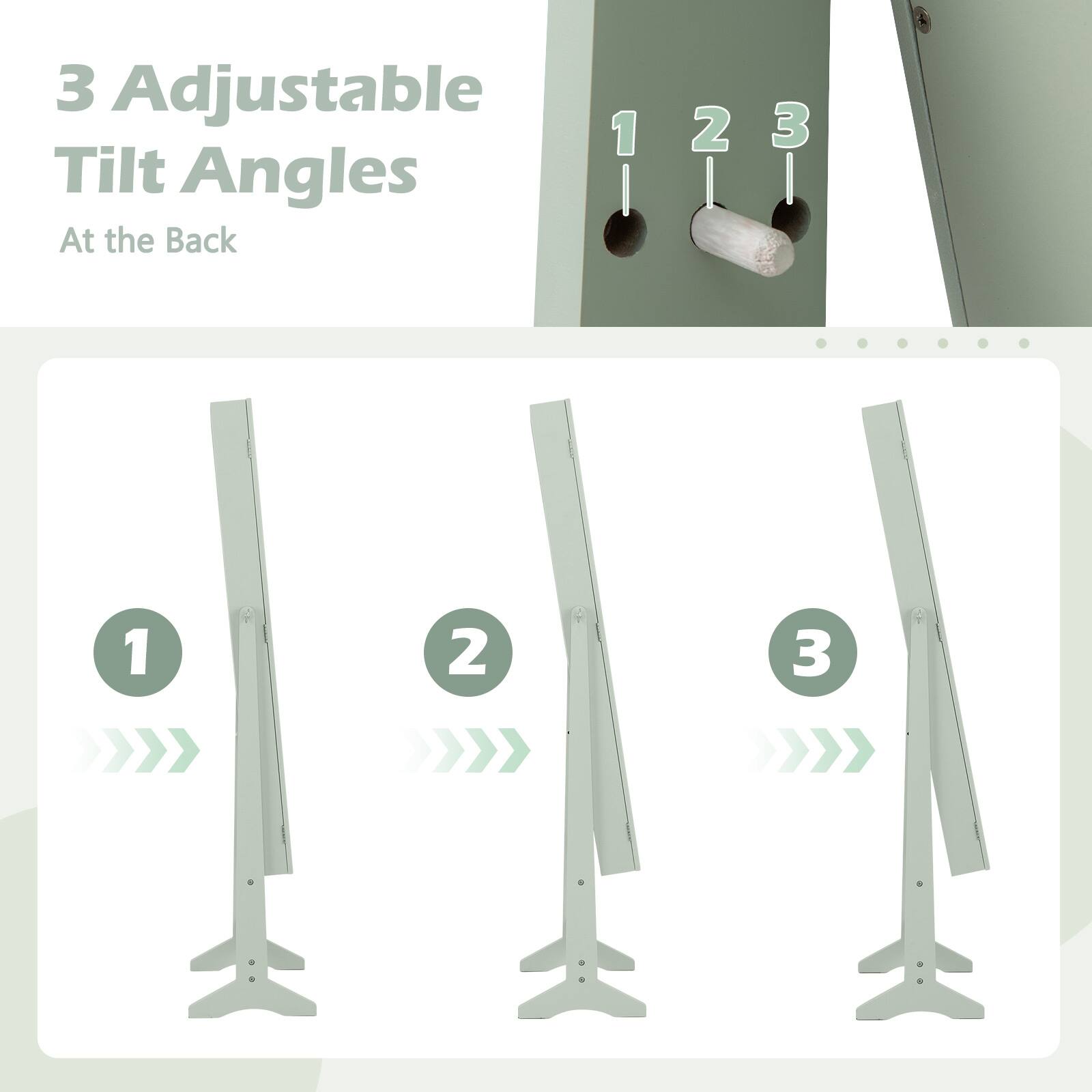 3 Adjustable Tilt Angles  
At the Back  

1 2 3