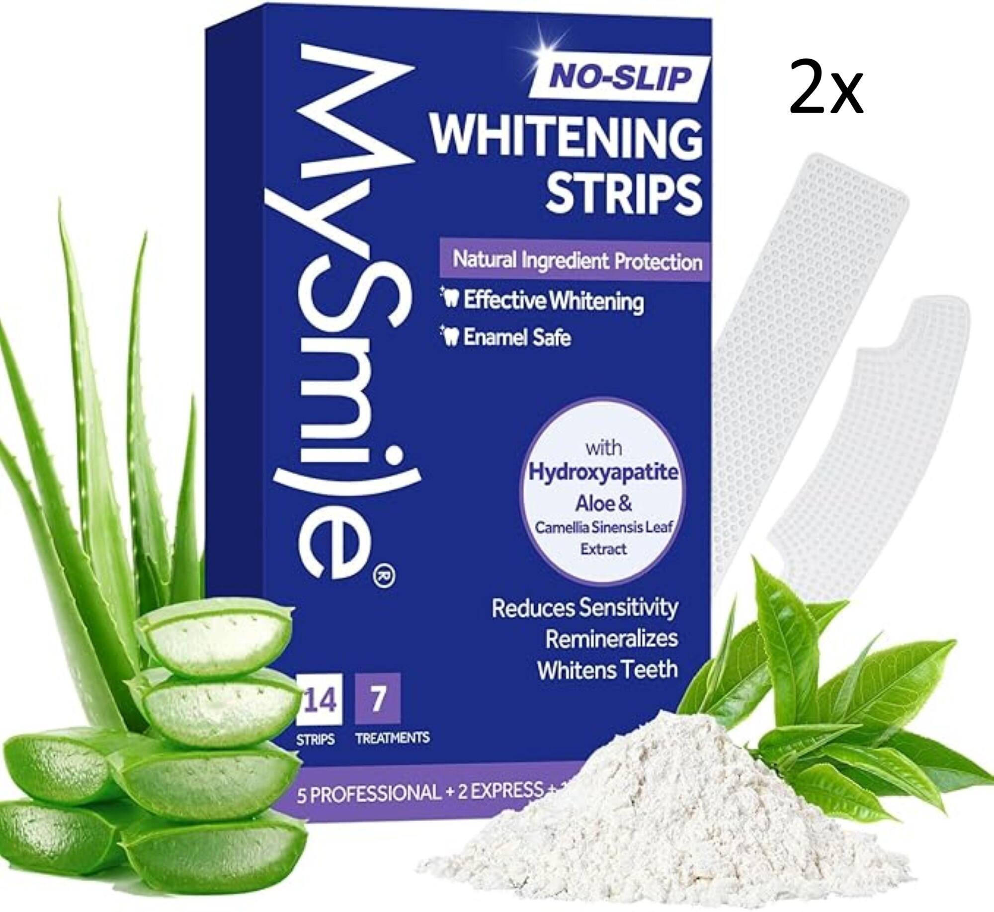 NO-SLIP 2x WHITENING STRIPS  
Natural Ingredient Protection  
Effective Whitening  
Enamel Safe  
Hydroxyapatite  
Aloe & Camellia Sinensis Leaf Extract  
Reduces Sensitivity  
Remineralizes  
Whitens Teeth  
14 STRIPS  
7 TREATMENTS  
5 PROFESSIONAL + 2 EXPRESS