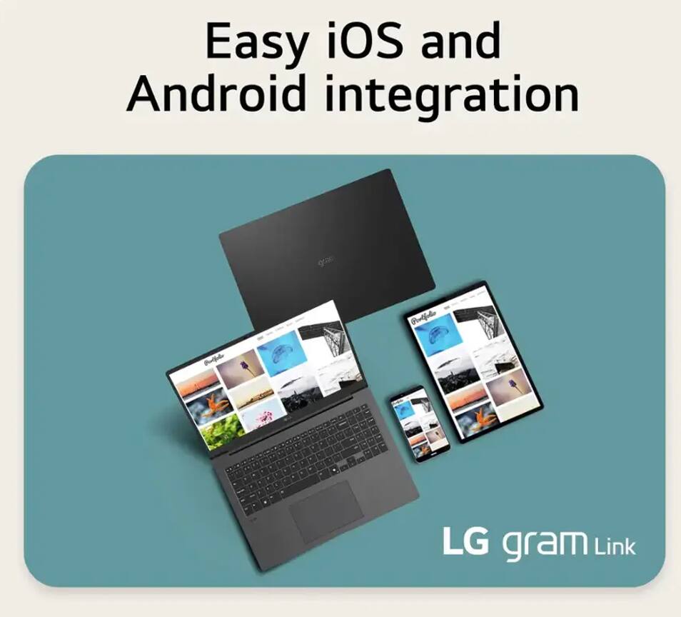 Easy iOS and Android integration

LG gram Link