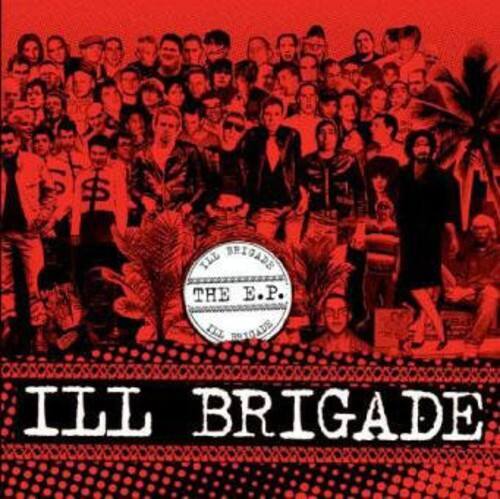 Ill Brigade - E.P.   - COMPACT DISCS [CD] price history on PriceWatchPro