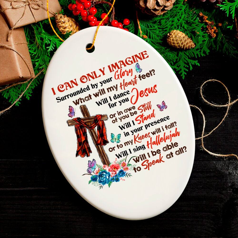 I can only imagine  
Surrounded by your glory  
What will my heart feel?  
Will I dance in awe of you Jesus  
Or will I fall?  
Will I stand in your presence  
Or fall to my knees?  
Will I sing Hallelujah  
Or be able to speak at all?