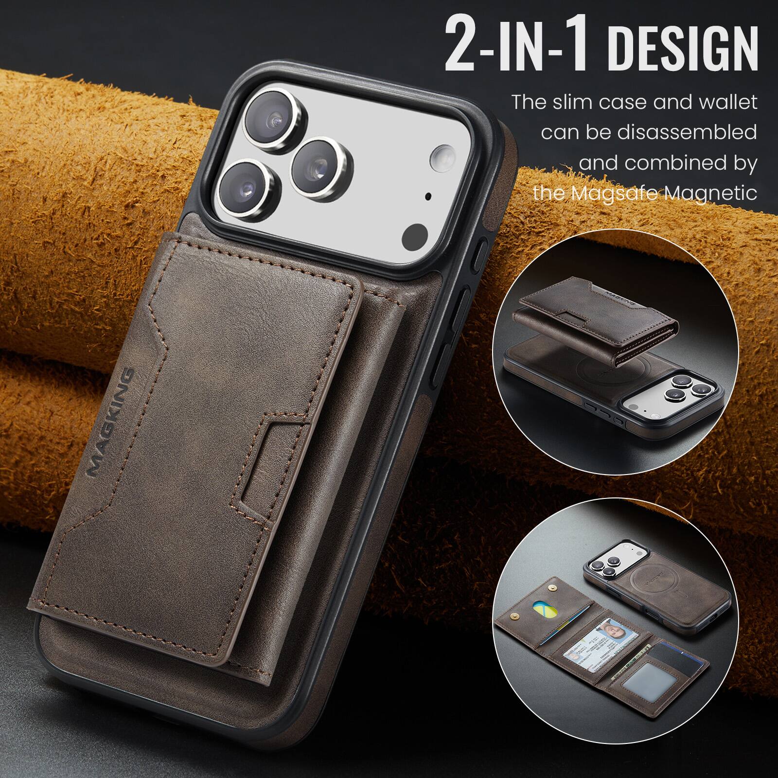 2-IN-1 DESIGN

The slim case and wallet can be disassembled and combined by the Magsafe Magnetic
