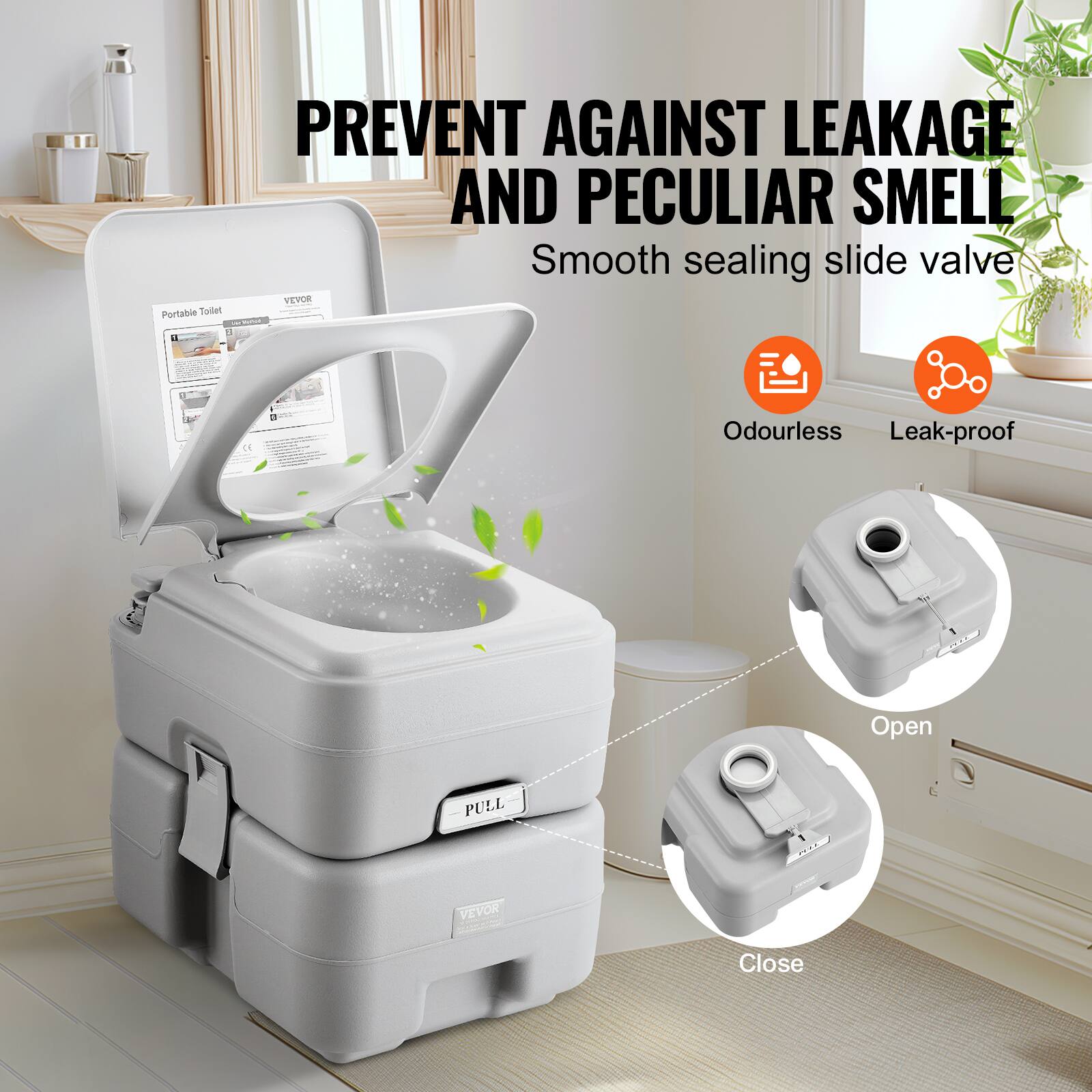 PREVENT AGAINST LEAKAGE AND PECULIAR SMELL

Smooth sealing slide valve

VEVOR Portable Toilet

Odourless Leak-proof

Open PULL VEVOR Close