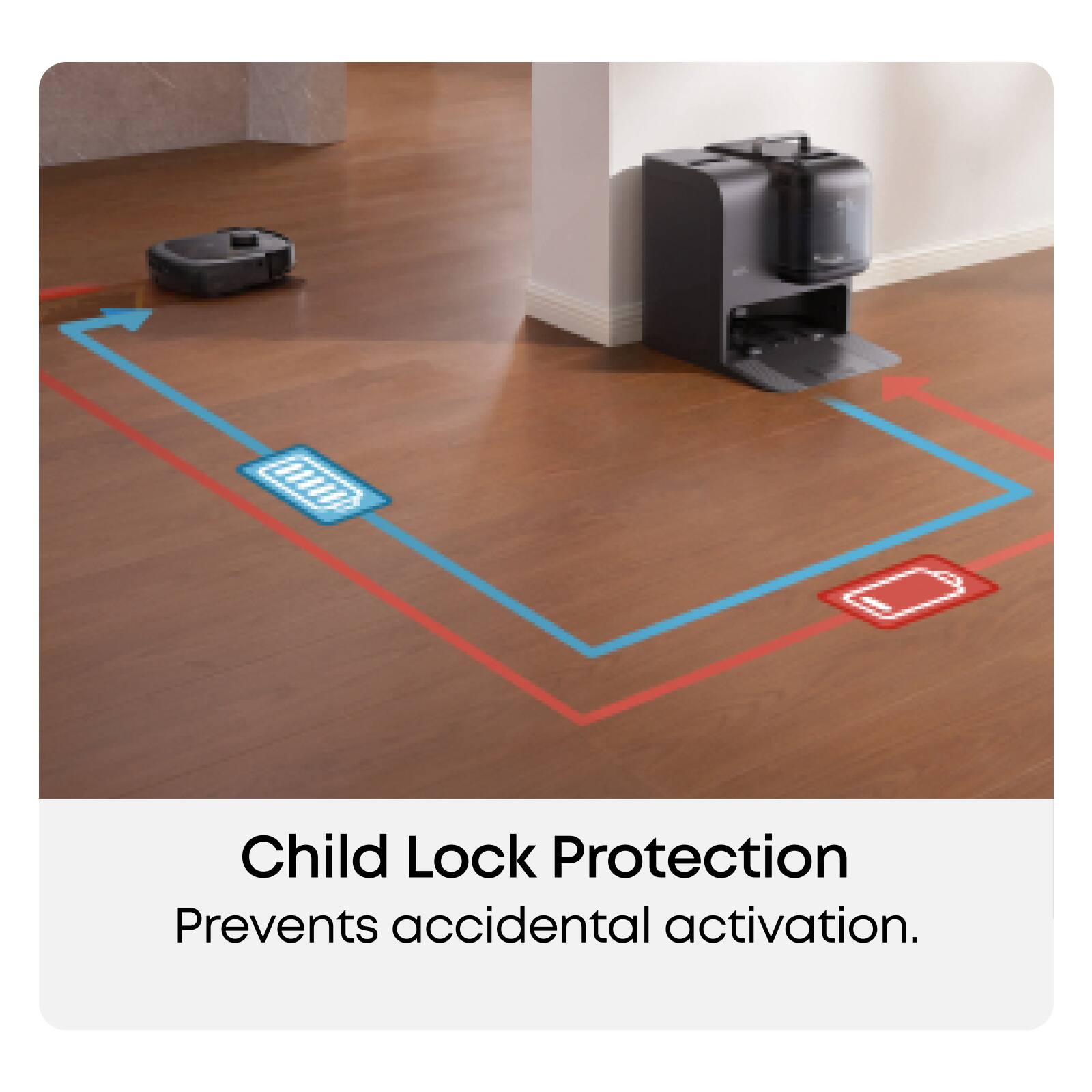 Child Lock Protection  
Prevents accidental activation.