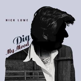 Nick Lowe - Dig My Mood - VINYL LP