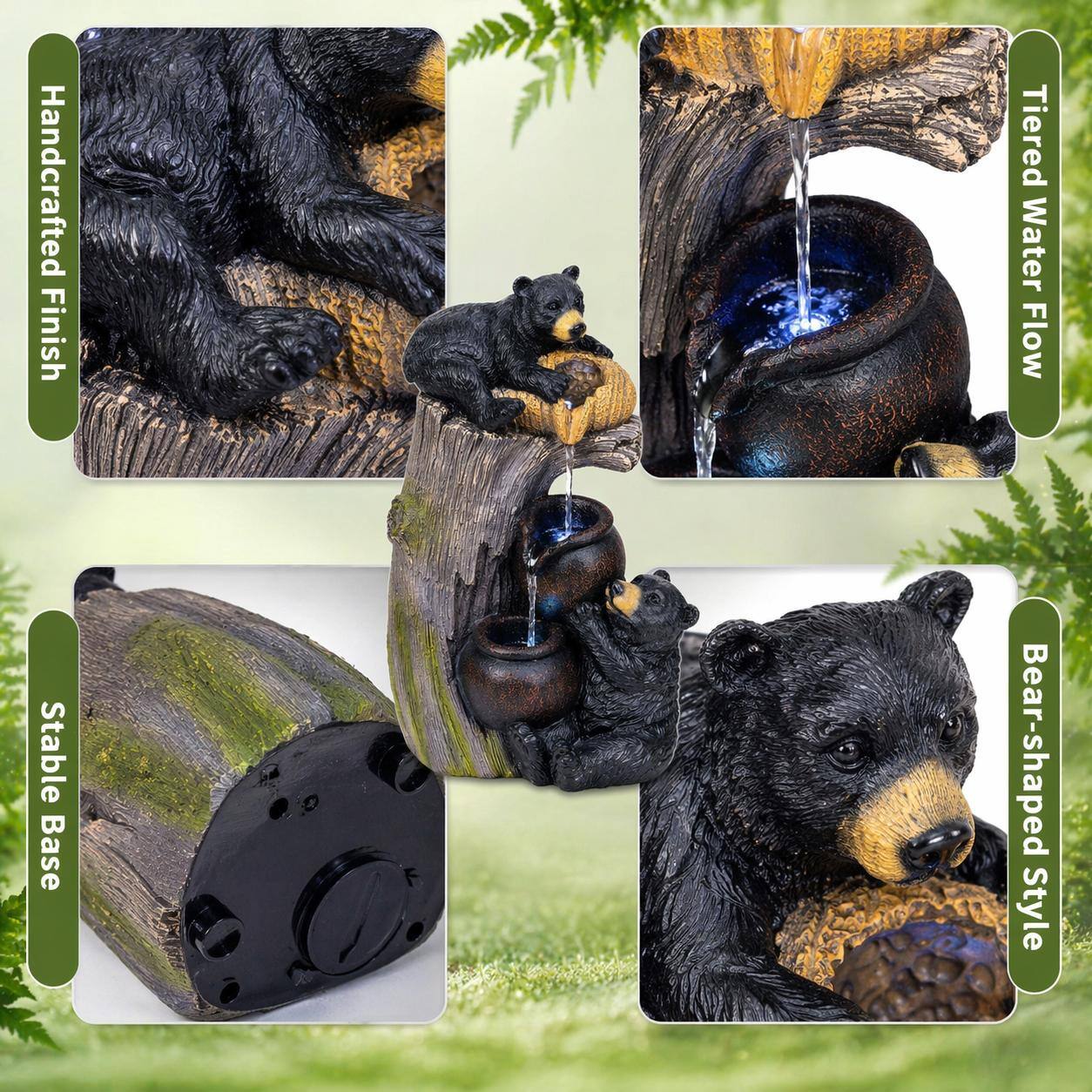 Handcrafted Finish  
Tiered Water Flow  
Stable Base  
Bear-shaped Style