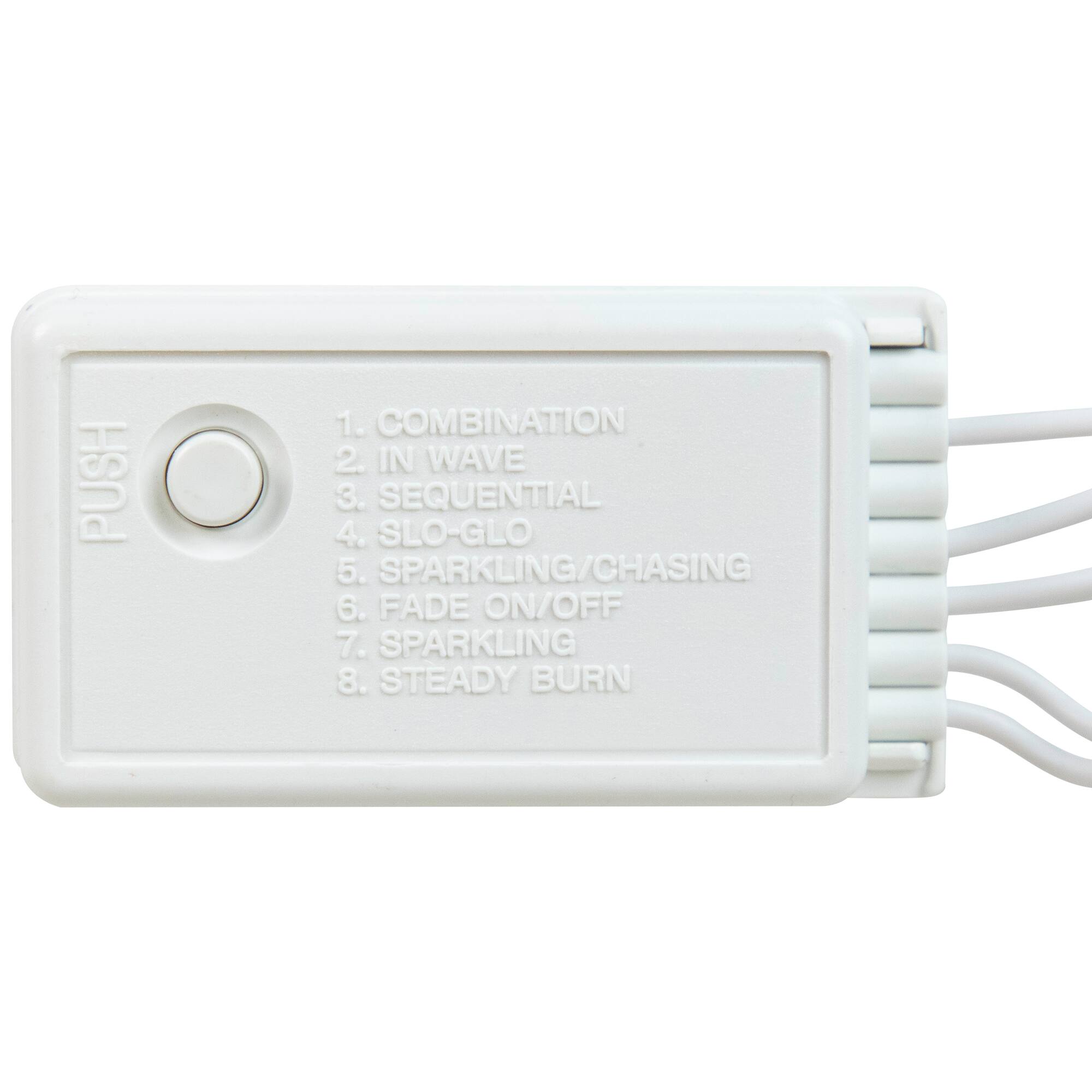 1. COMBINATION  
2. IN WAVE  
3. SEQUENTIAL  
4. SLO-GLO  
5. SPARKLING/CHASING  
6. FADE ON/OFF  
7. SPARKLING  
8. STEADY BURN