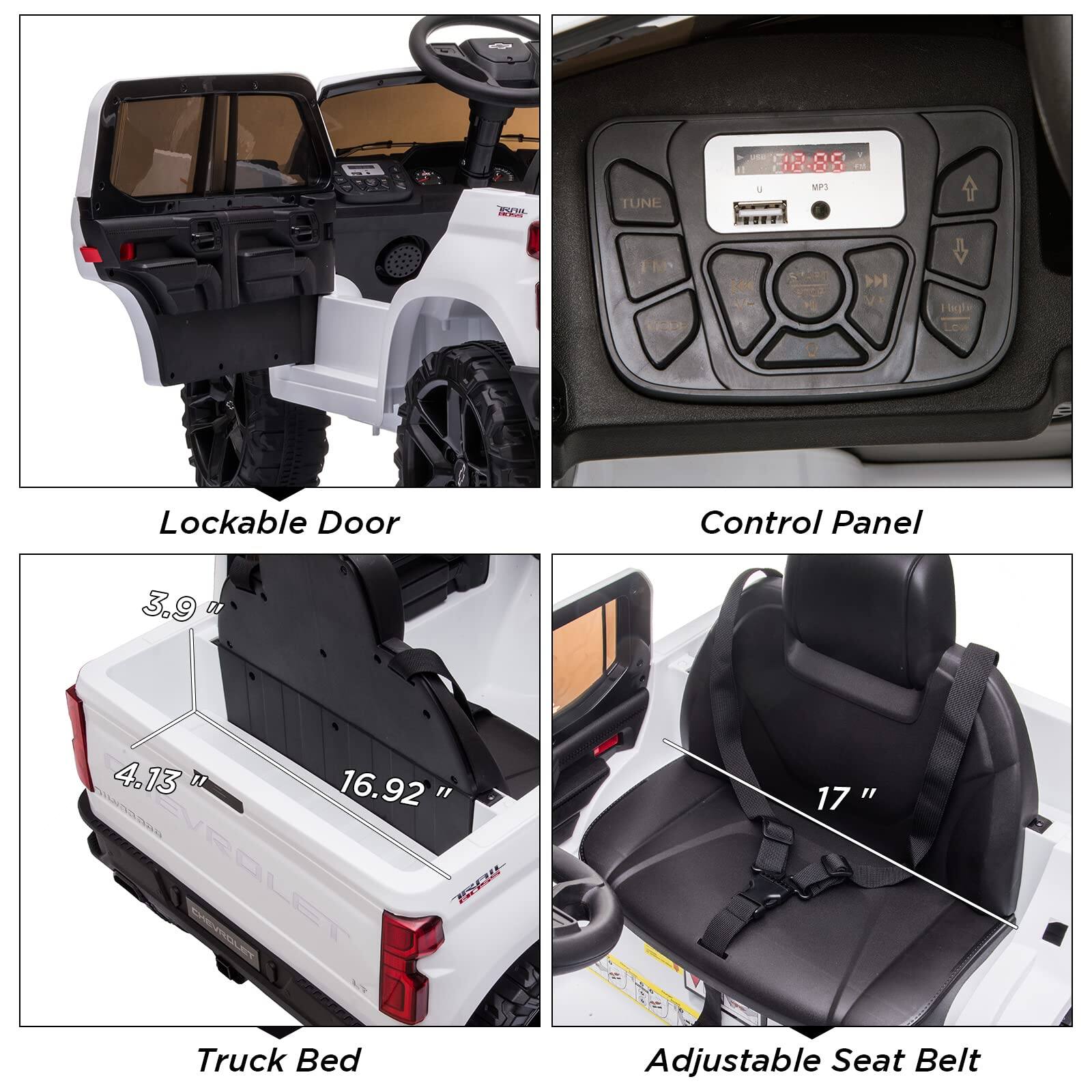- Lockable Door
- Control Panel
- Truck Bed
  - 3.9"
  - 4.13"
  - 16.92"
- Adjustable Seat Belt
  - 17"