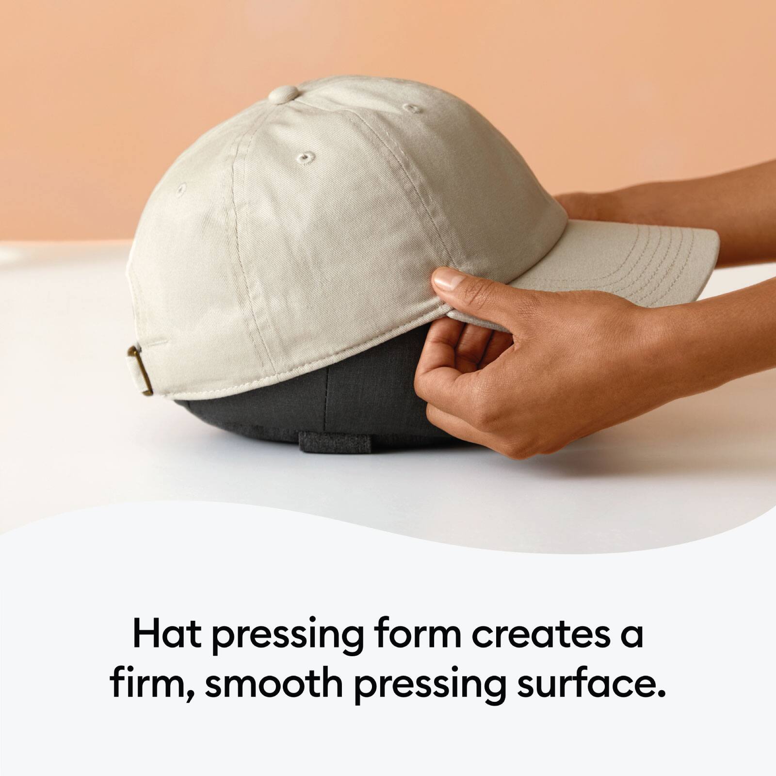 Hat pressing form creates a firm, smooth pressing surface.