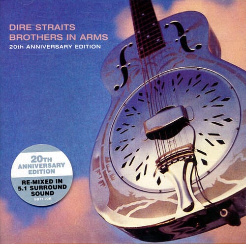 DIRE STRAITS  
BROTHERS IN ARMS  
20th ANNIVERSARY EDITION  

20th ANNIVERSARY EDITION  
RE-MIXED IN 5.1 SURROUND SOUND  

9871498