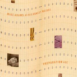 Mike Adams At His Honest Weight - Preparation Age - VINYL LP