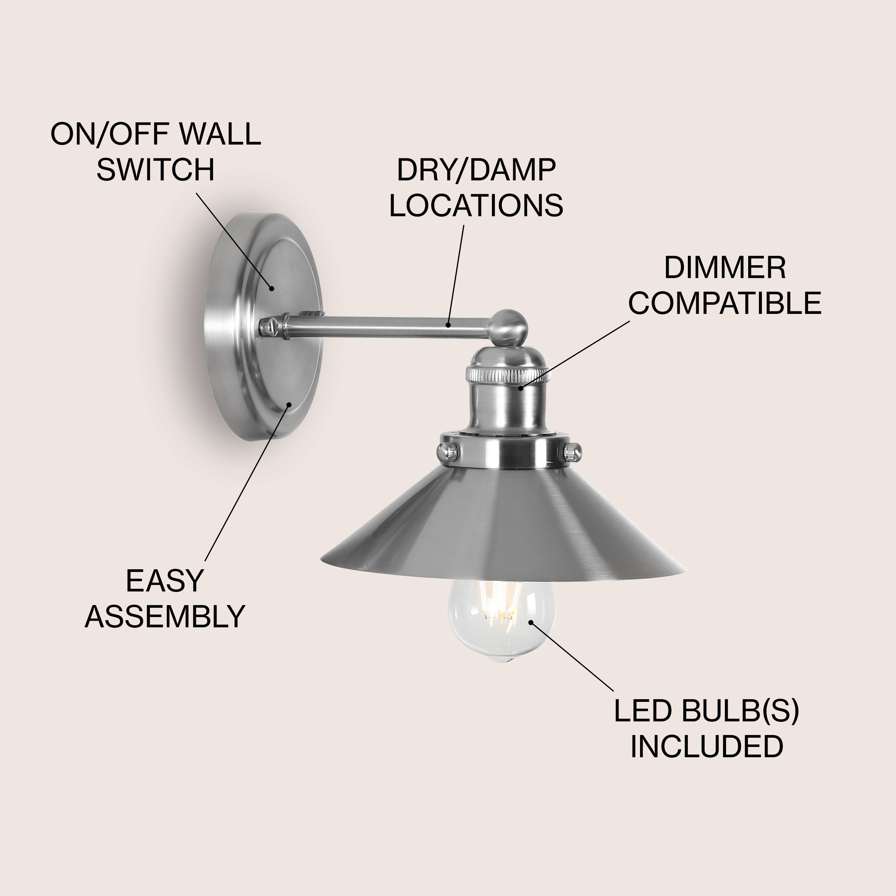 ON/OFF WALL SWITCH  
DRY/DAMP LOCATIONS  
DIMMER COMPATIBLE  
EASY ASSEMBLY  
LED BULB(S) INCLUDED