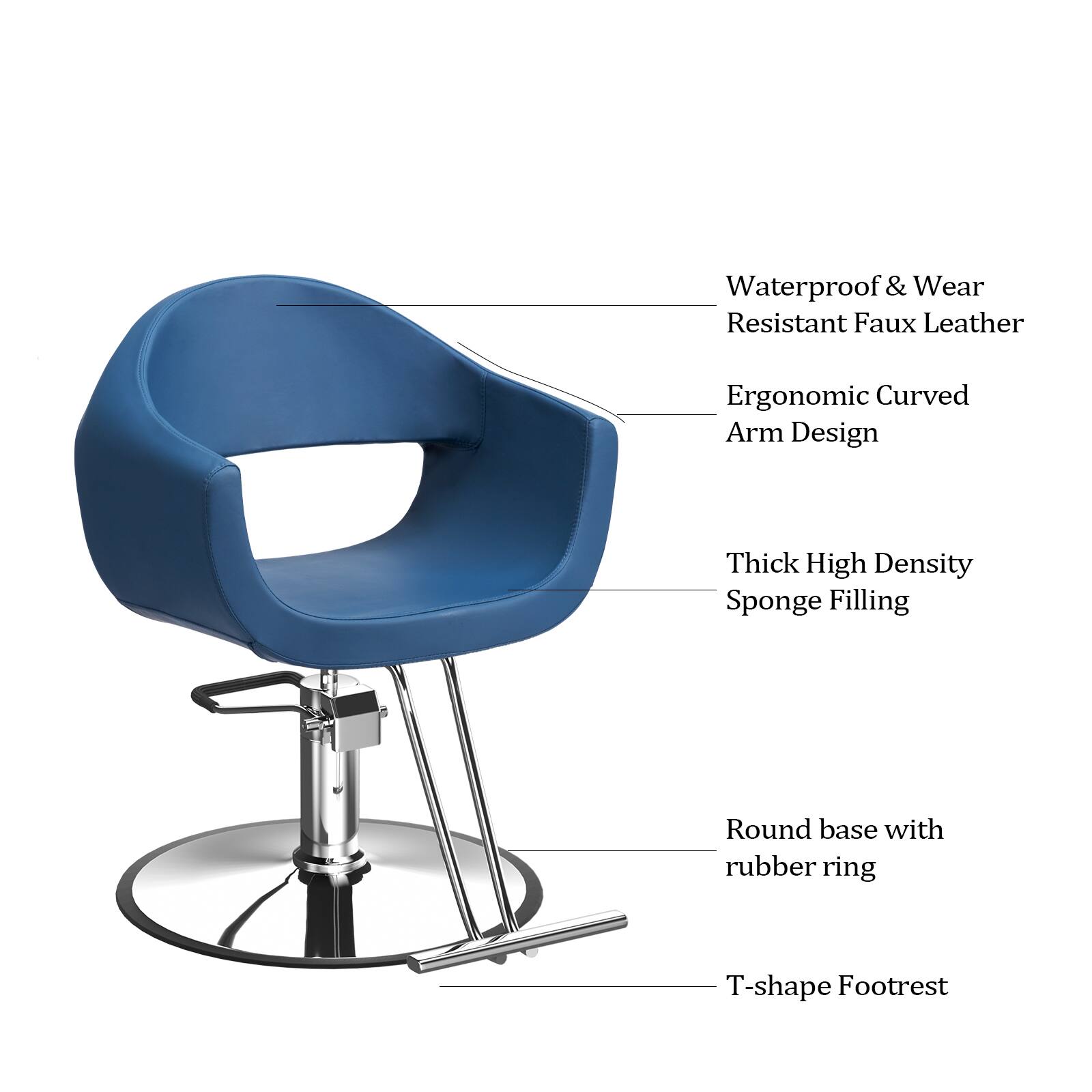 Waterproof & Wear Resistant Faux Leather  
Ergonomic Curved Arm Design  
Thick High Density Sponge Filling  
Round base with rubber ring  
T-shape Footrest