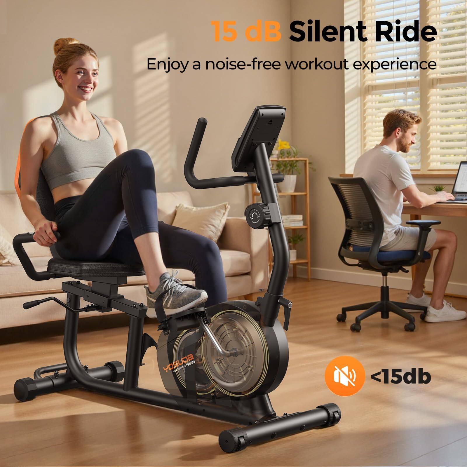 15 dB Silent Ride  
Enjoy a noise-free workout experience  
<15db