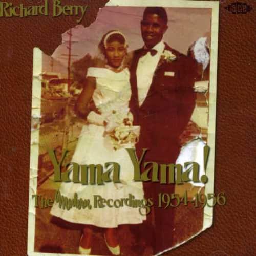 Richard Berry - Yama Yama! Modern Recordings 1954-1956   - COMPACT DISCS [CD] price history on PriceWatchPro