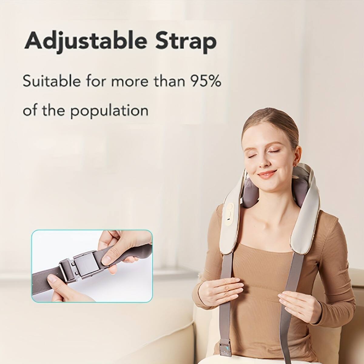 Adjustable Strap  
Suitable for more than 95% of the population