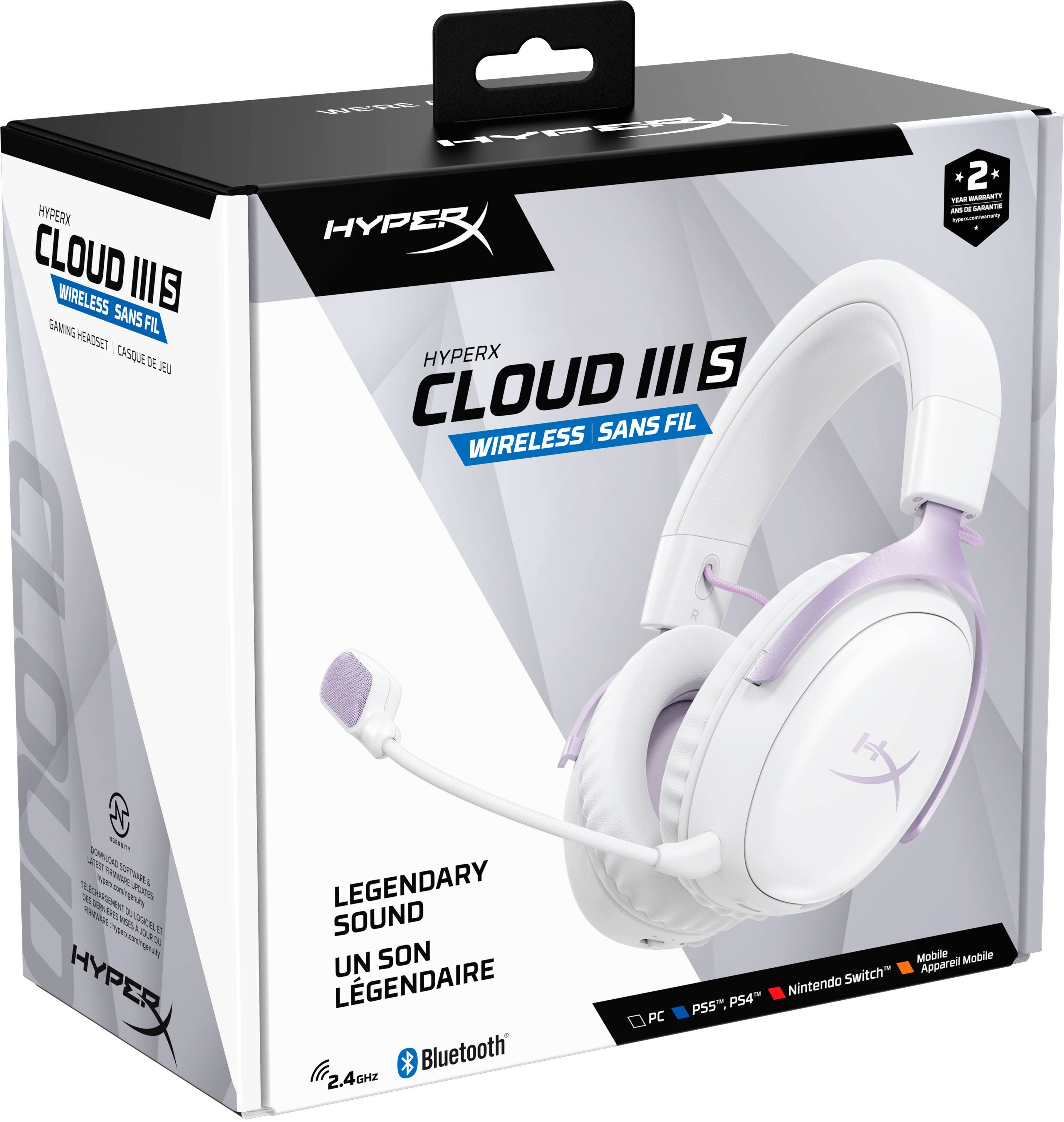 HYPERX CLOUD III S WIRELESS GAMING HEADSET CASQUE DE JEU

WE'RE RAPER HYPER HYPERX S CLOUD /// SANS FIL WIRELESS

2 YEAR WARRANTY AAS DE SARANTE -

TELECHARGENT D'UNE JOUR 19 HYPER

LEGENDARY SOUND UN SON LÉGENDAIRE Bluetooth 2.4GHZ

PC PS4 PS5 Nintendo Switch Mobile Appareil Mobile