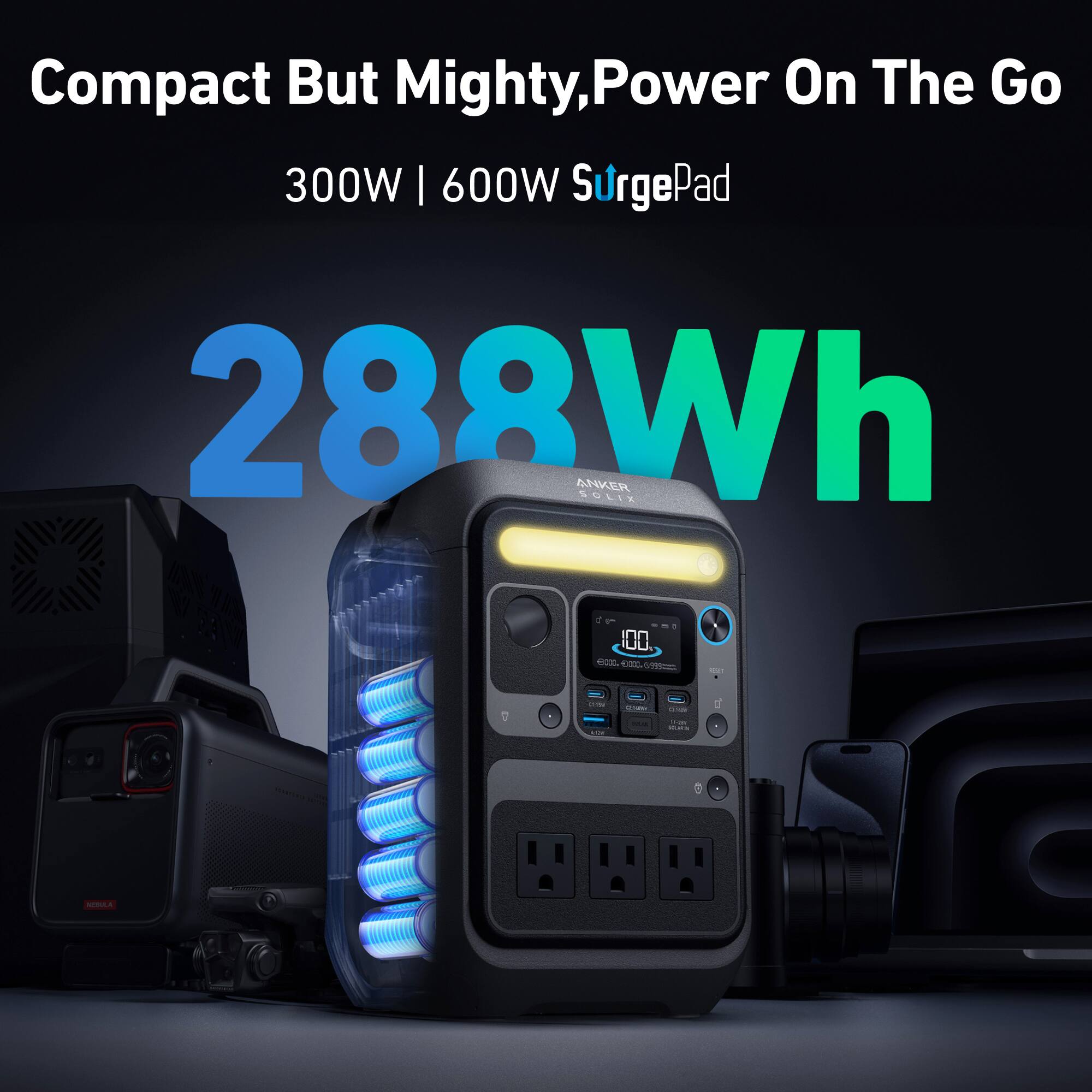 Compact But Mighty, Power On The Go  
300W | 600W SurgePad  
288Wh  
ANKER SOLIX