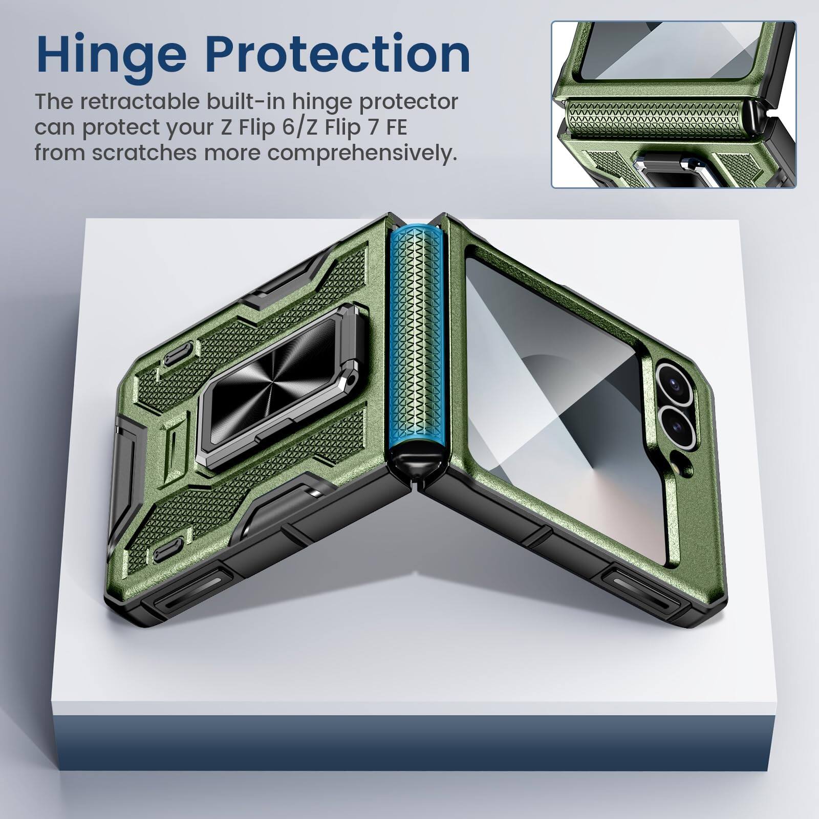 Hinge Protection

The retractable built-in hinge protector can protect your Z Flip 6/Z Flip 7 FE from scratches more comprehensively.