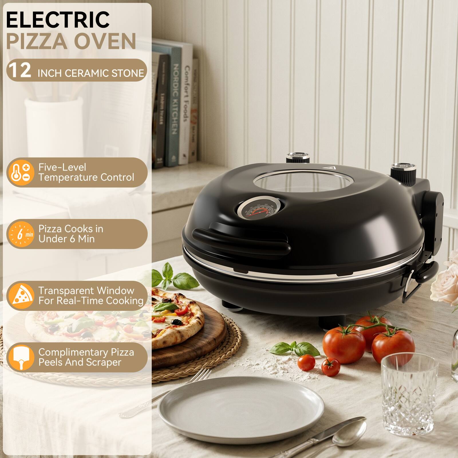 ELECTRIC PIZZA OVEN 12 INCH CERAMIC STONE

Lanaros | NORDIC KITCHEN Comfort Foods

- Five-Level Temperature Control
- Pizza Cooks in Under 6 Min
- Transparent Window For Real-Time Cooking
- Complimentary Pizza Peels And Scraper