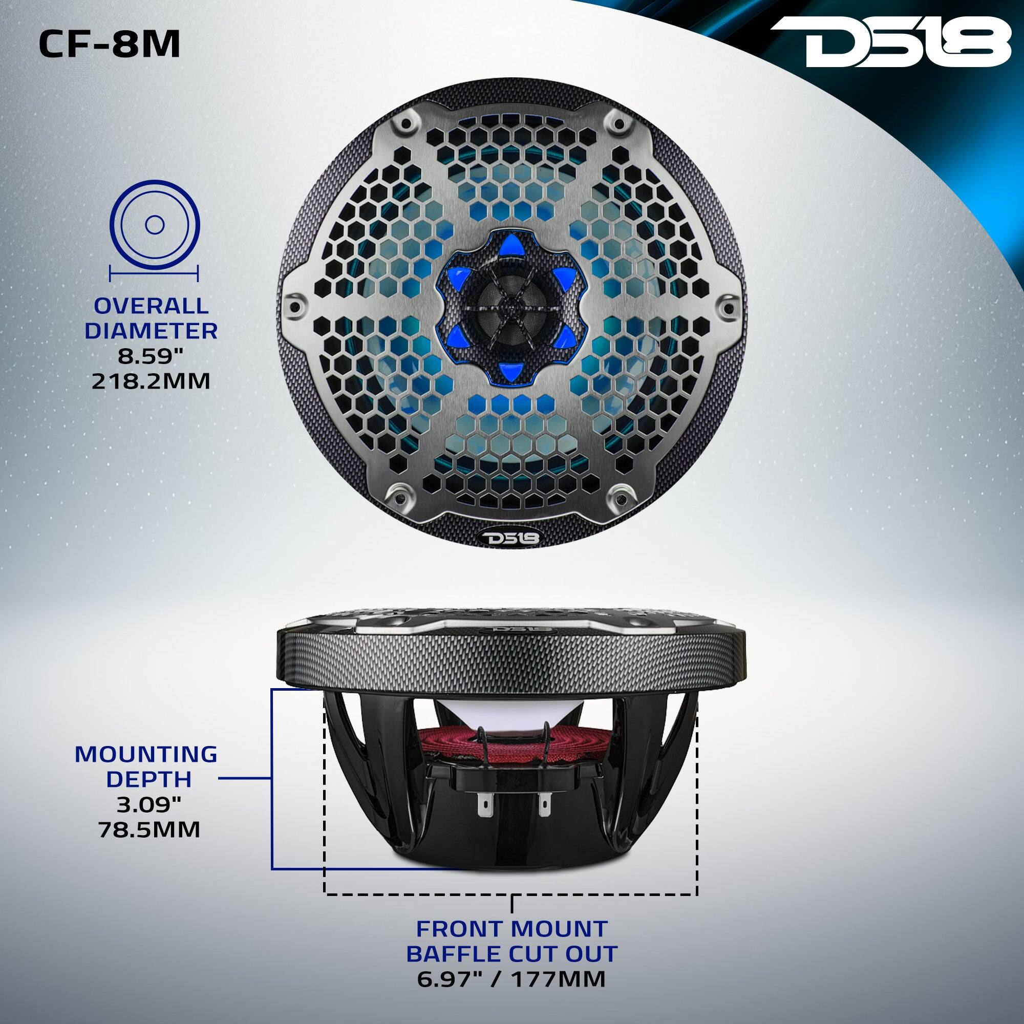 CF-8M  
D518  
OVERALL DIAMETER 8.59" 218.2MM  
MOUNTING DEPTH 3.09" 78.5MM  
FRONT MOUNT BAFFLE CUT OUT 6.97" / 177MM