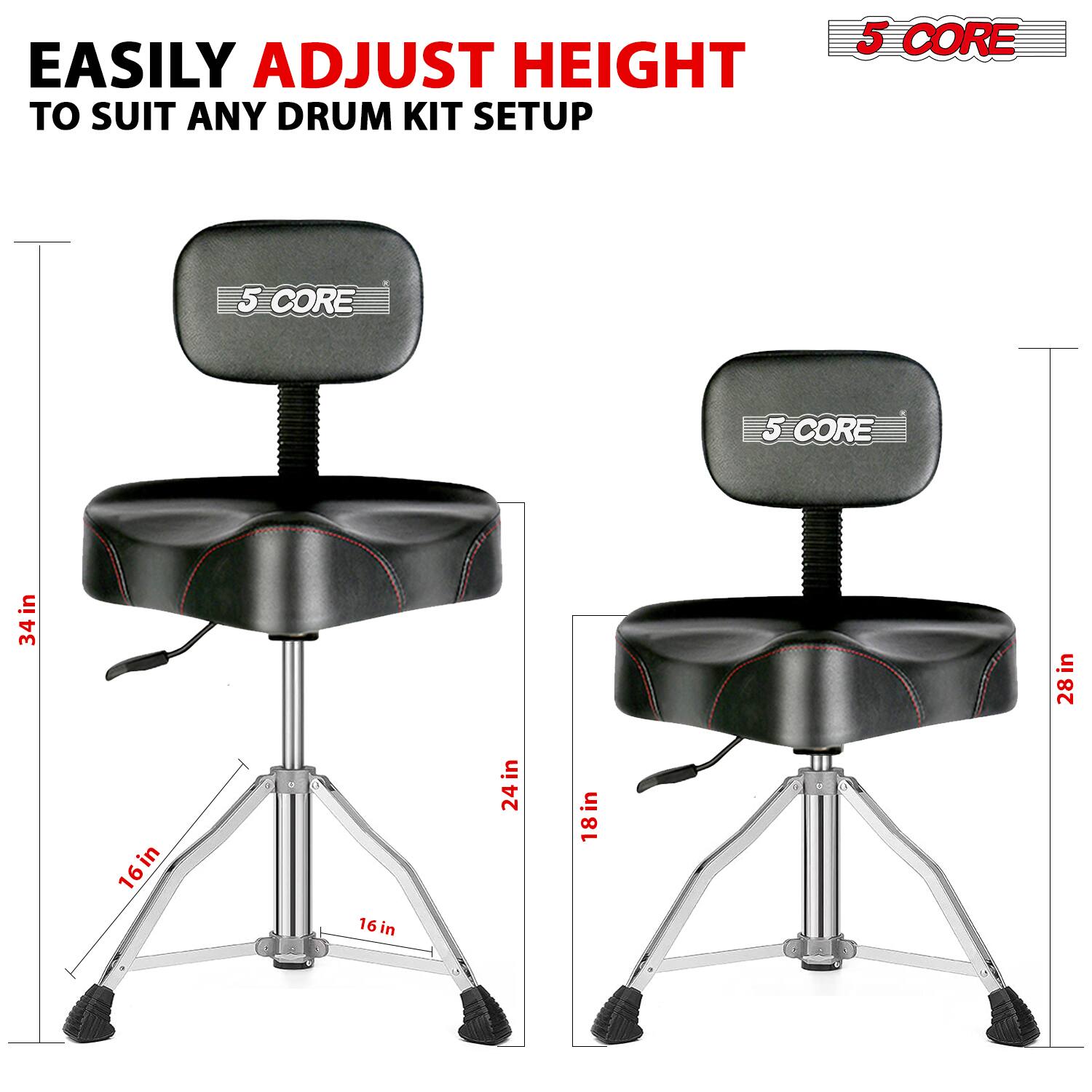 EASILY ADJUST HEIGHT TO SUIT ANY DRUM KIT SETUP

5 CORE

34 in
24 in
16 in
16 in

28 in
18 in