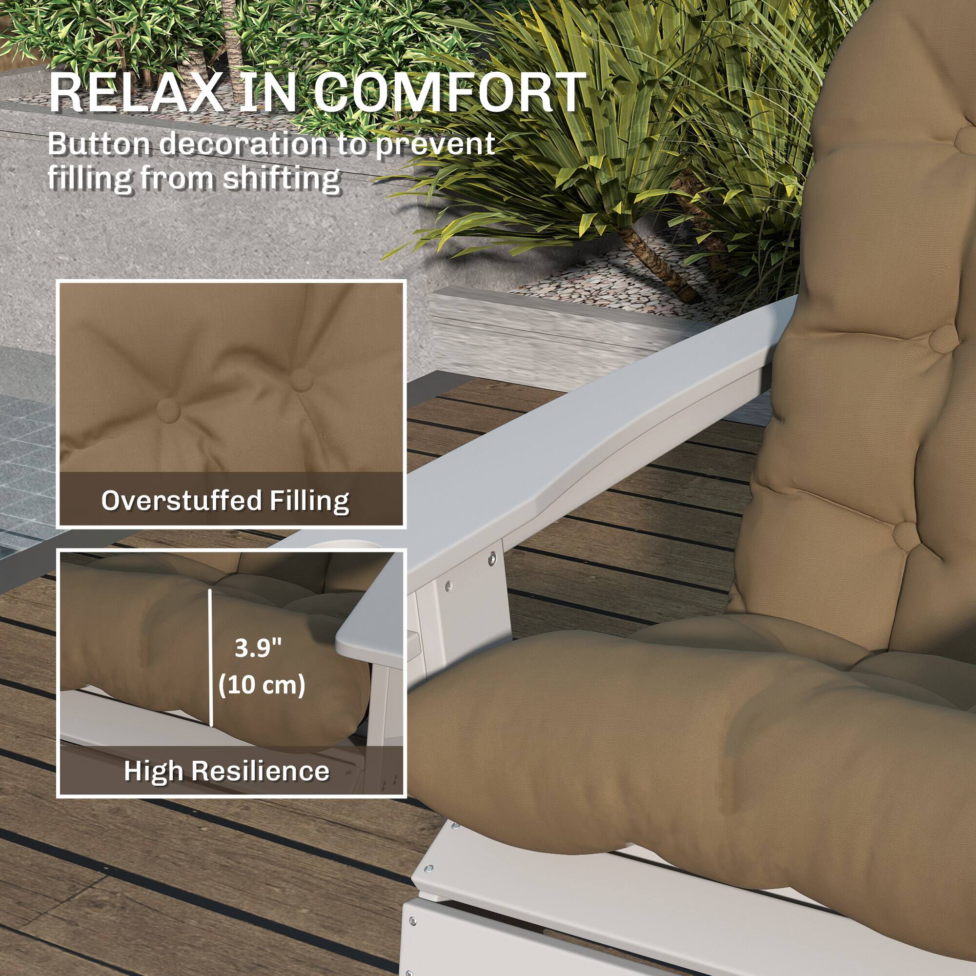 RELAX IN COMFORT

Button decoration to prevent filling from shifting

Overstuffed Filling

3.9" (10 cm)

High Resilience