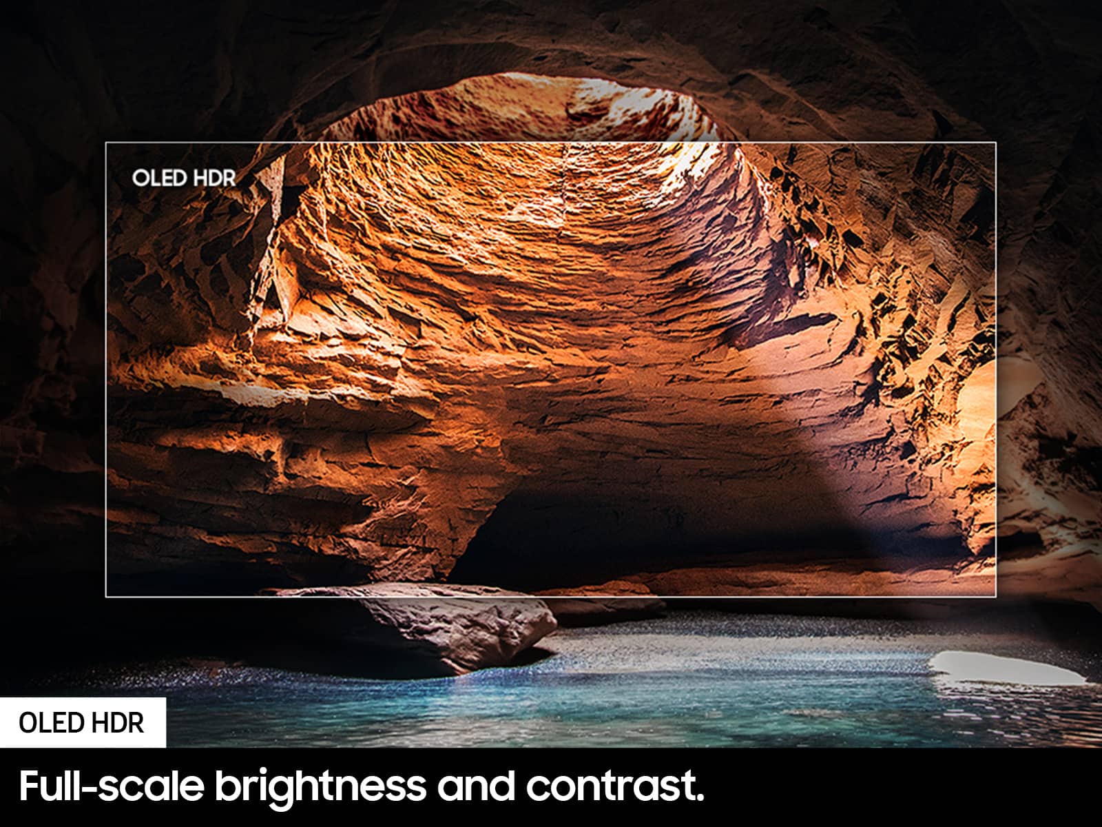 OLED HDR Full-scale brightness and contrast.