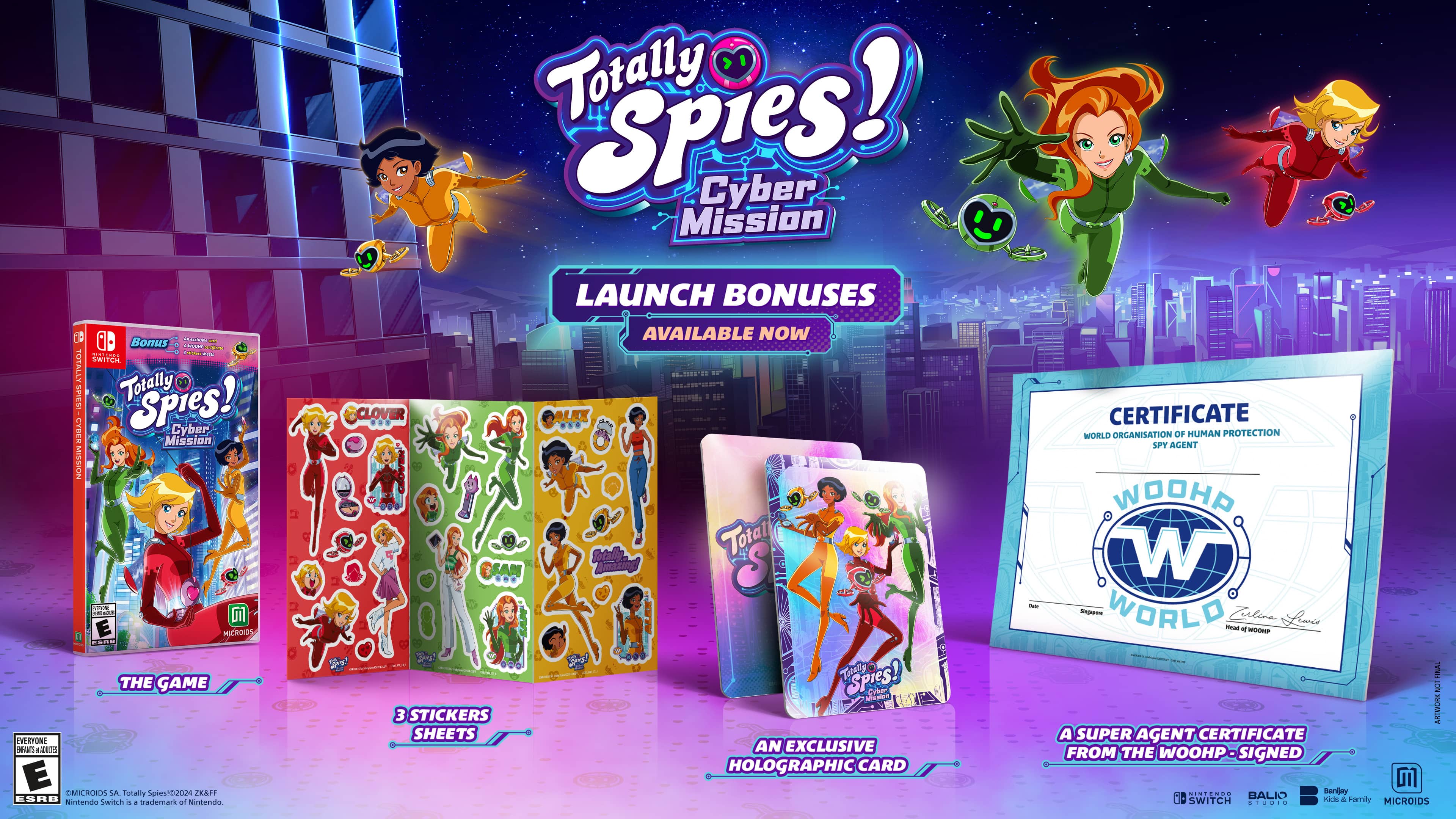 Totally Spies! Cyber Mission Launch Bonuses Available Now - 2 Sticker Sheets, an Exclusive Holographic Card, and a Certificate from the World Organisation of Human Protection Spy Agents.