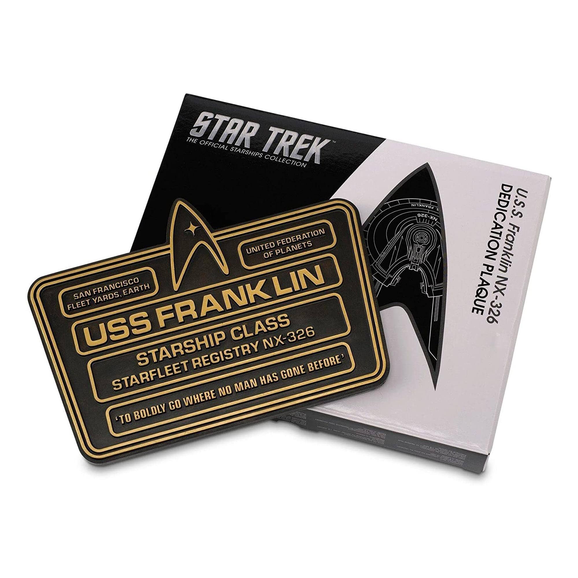 The Star Official Trek Starships Collection Federation United of Planets San Francisco Yards. Earth Fleet USS Franklin Class Starship NX-326 Registry Before' Starfleet Has Gone No Man Go Where 'To Boldly Go Where No Man Has Gone Before' U.S.S. Dedication Franklin Plaque NX-326