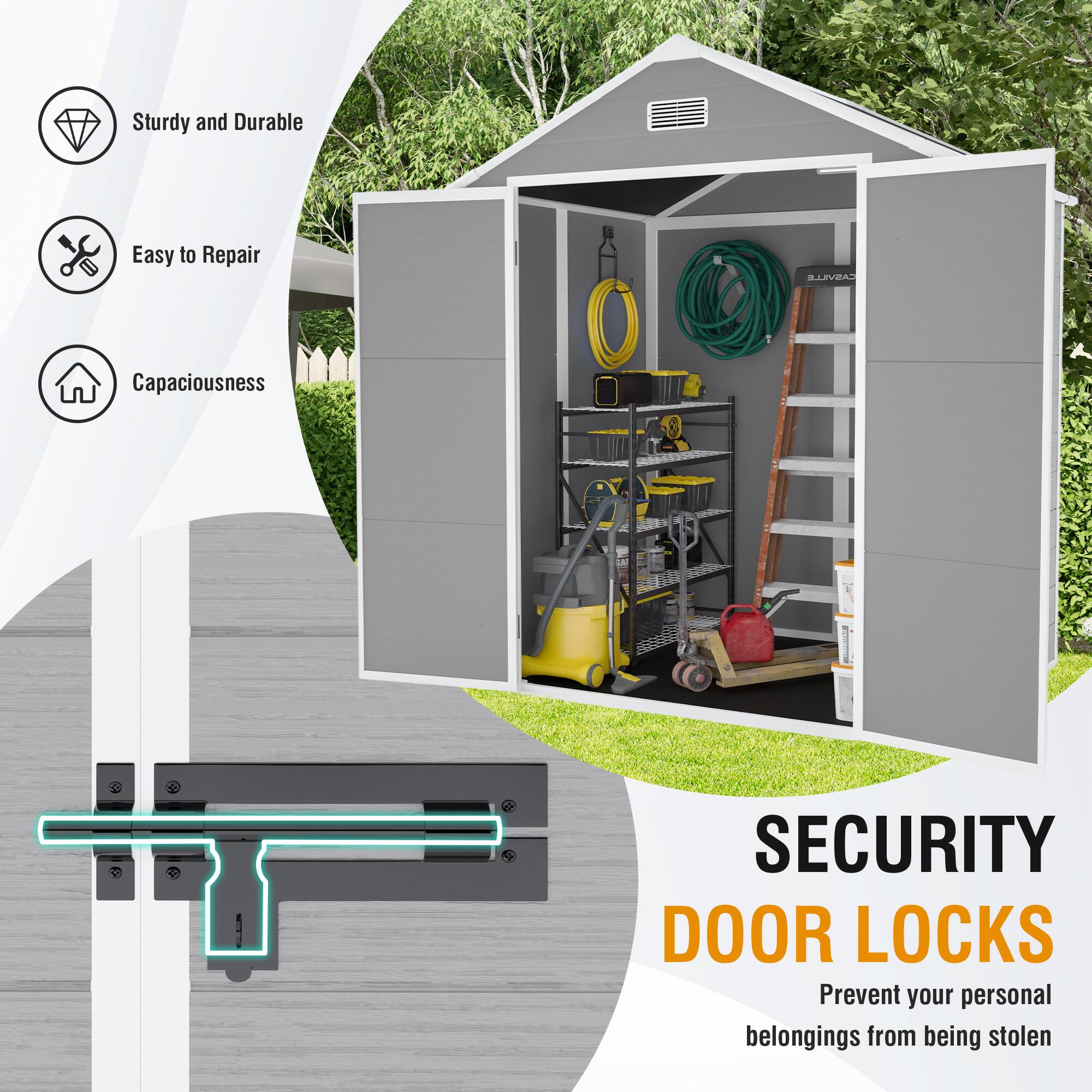 Sturdy and Durable  
Easy to Repair  
Capaciousness  

SECURITY DOOR LOCKS  
Prevent your personal belongings from being stolen