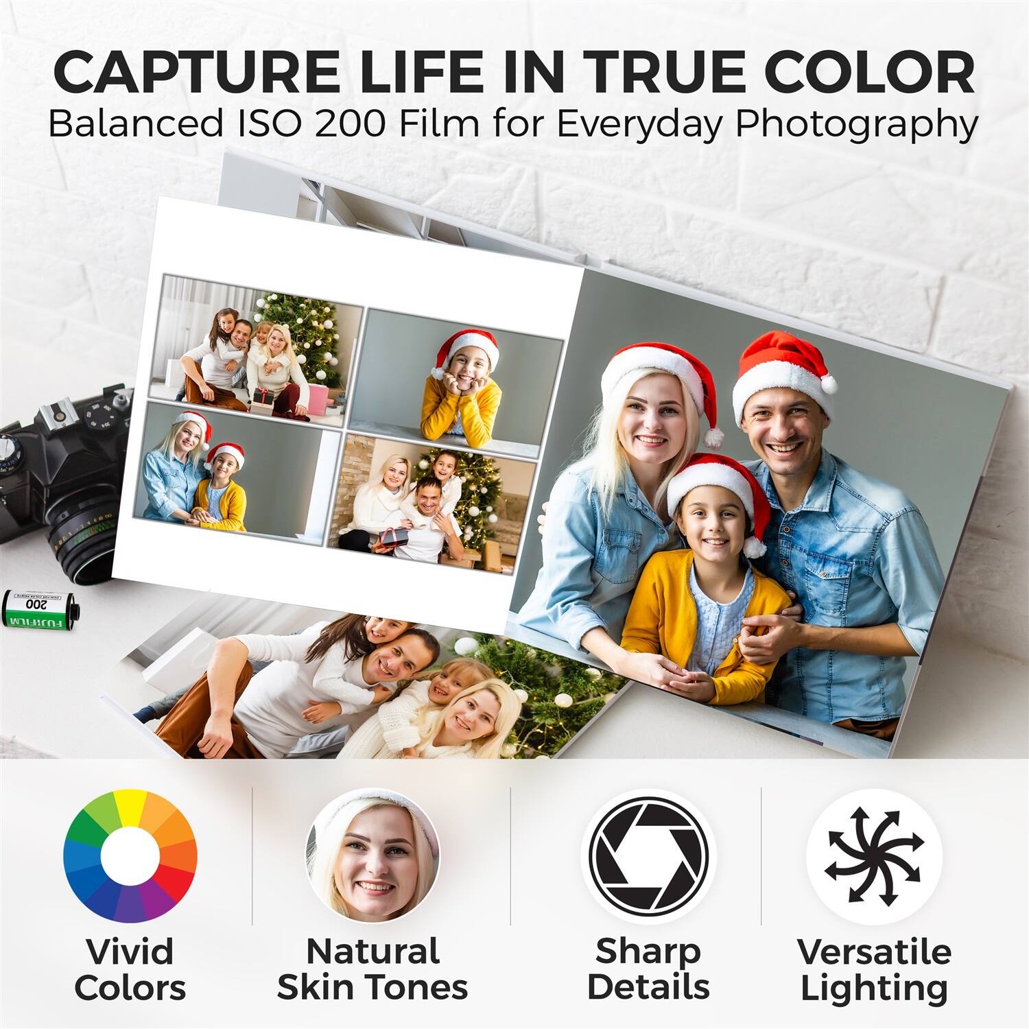 CAPTURE LIFE IN TRUE COLOR  
Balanced ISO 200 Film for Everyday Photography  

- Vivid Colors  
- Natural Skin Tones  
- Sharp Details  
- Versatile Lighting