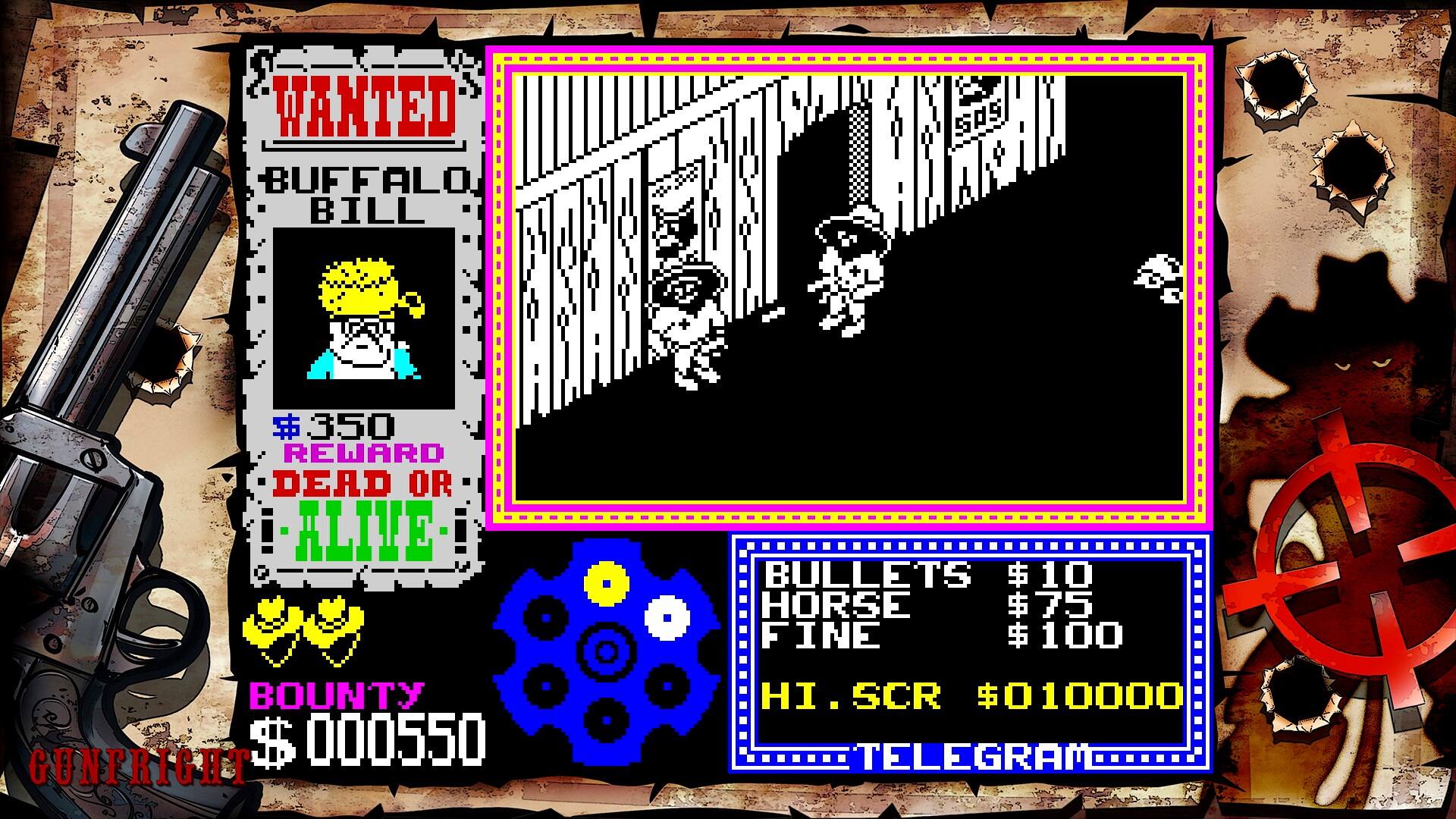 Wanted: Buffalo Bill $350 REWARD DEAD OR ALIVE BOUNTY GUNFIGHT $00550 FINE HI. HORSE BULLETS HI. SCR $100000 75 10 100 S TELEGRAM